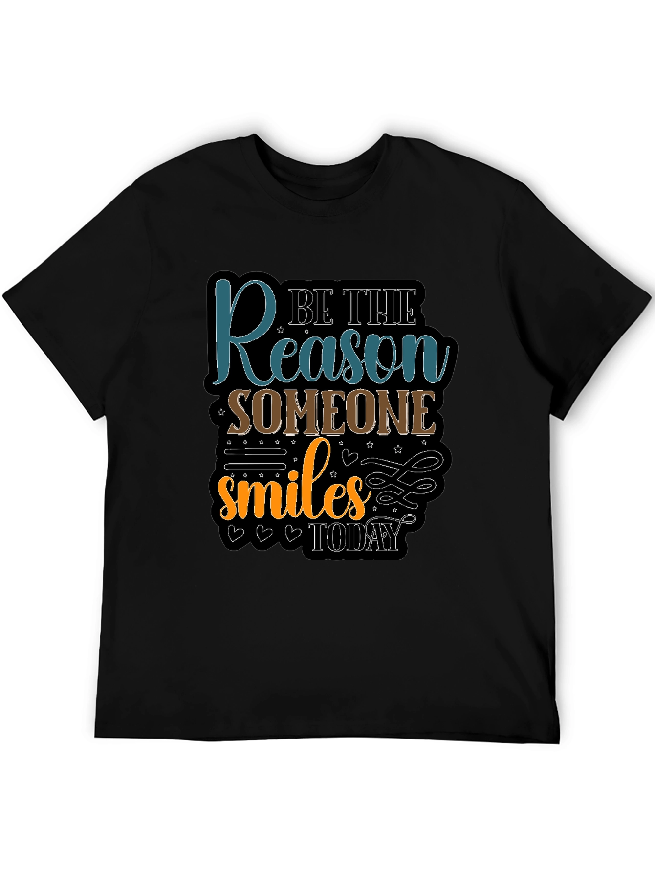 Be the Reason Someone Smiles T-Shirt