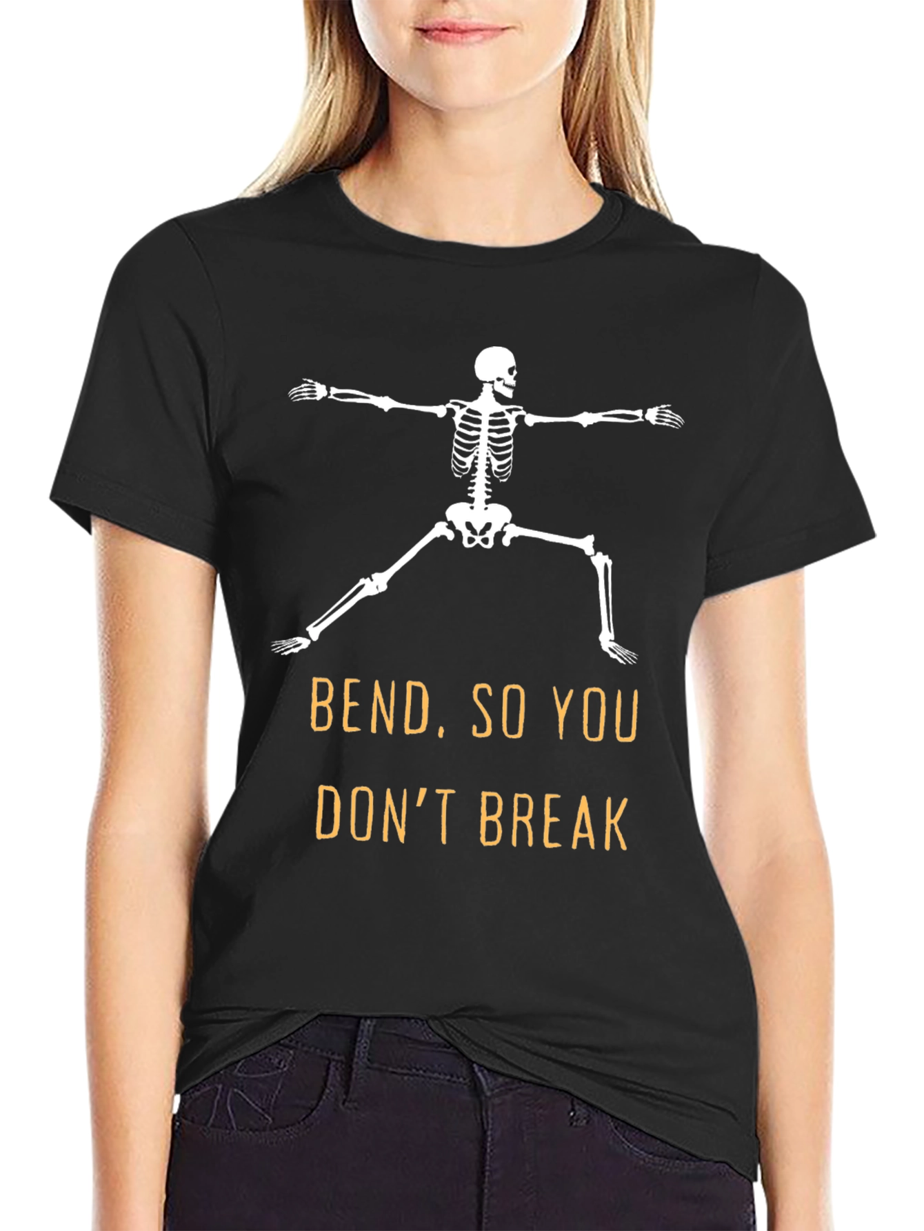 Bend So You Dont Break T-Shirt