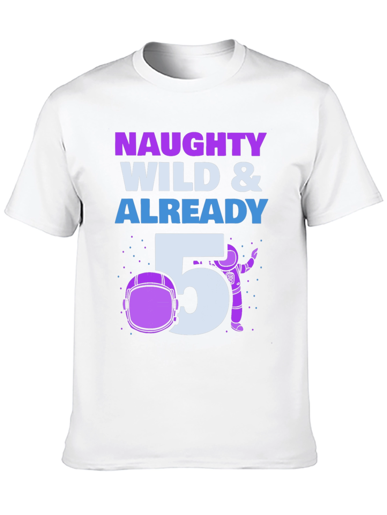 Naughty Wild & Already 5 Birthday Boy T-Shirt