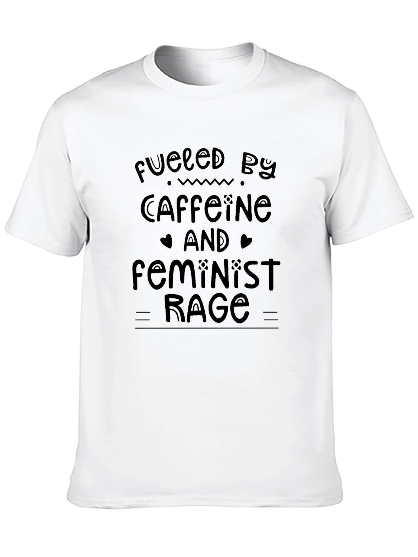 Fueled By Caffeine and Feminist Rage Black T-Shirt