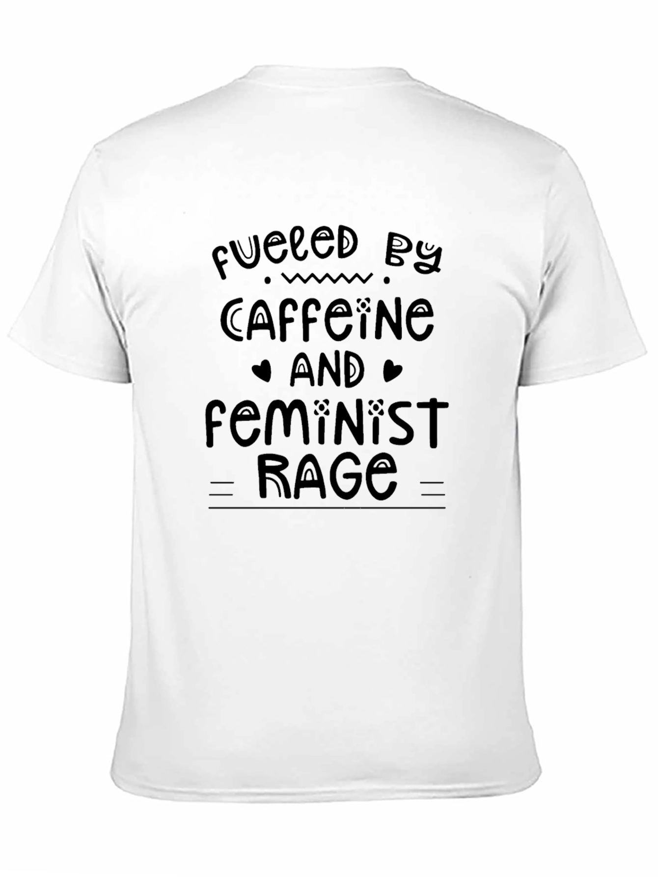 Fueled By Caffeine and Feminist Rage Black T-Shirt
