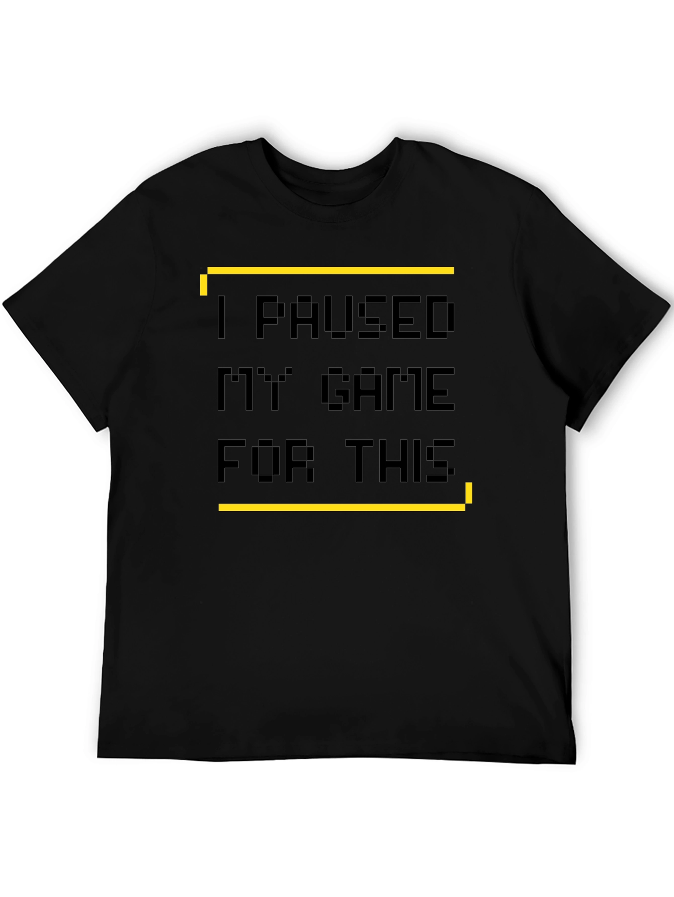 I Paused My Game T-Shirt - Gamer Style