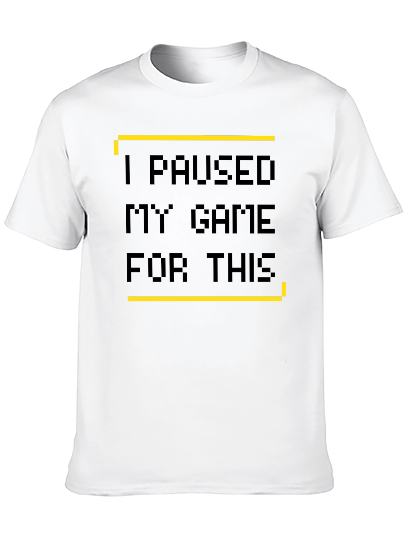 I Paused My Game T-Shirt - Gamer Style