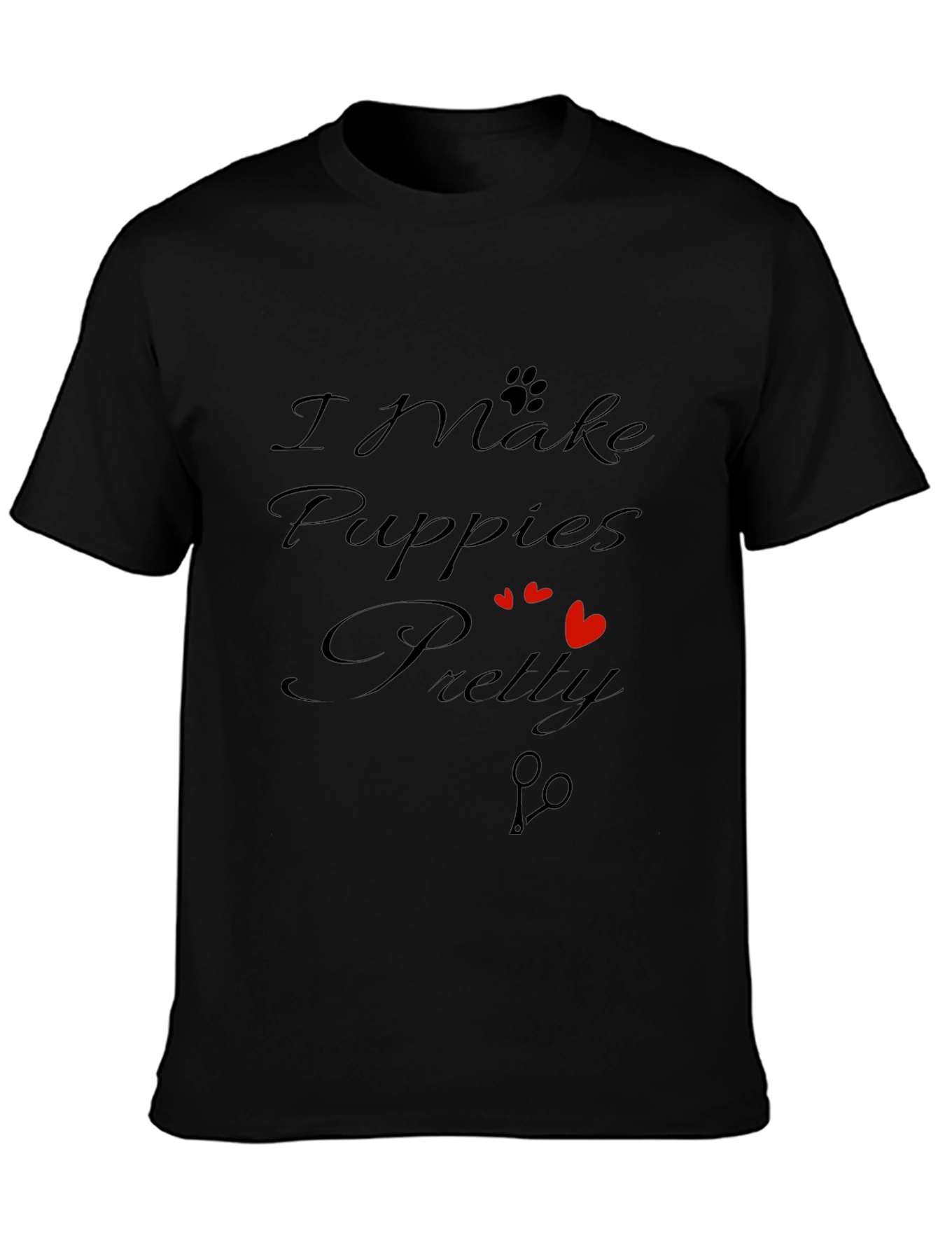 I Make Puppies Pretty Black T-Shirt