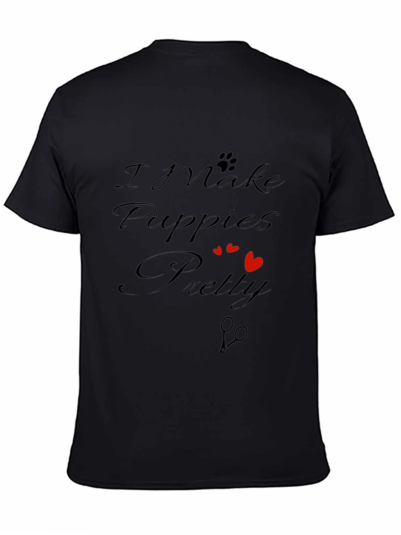 I Make Puppies Pretty Black T-Shirt