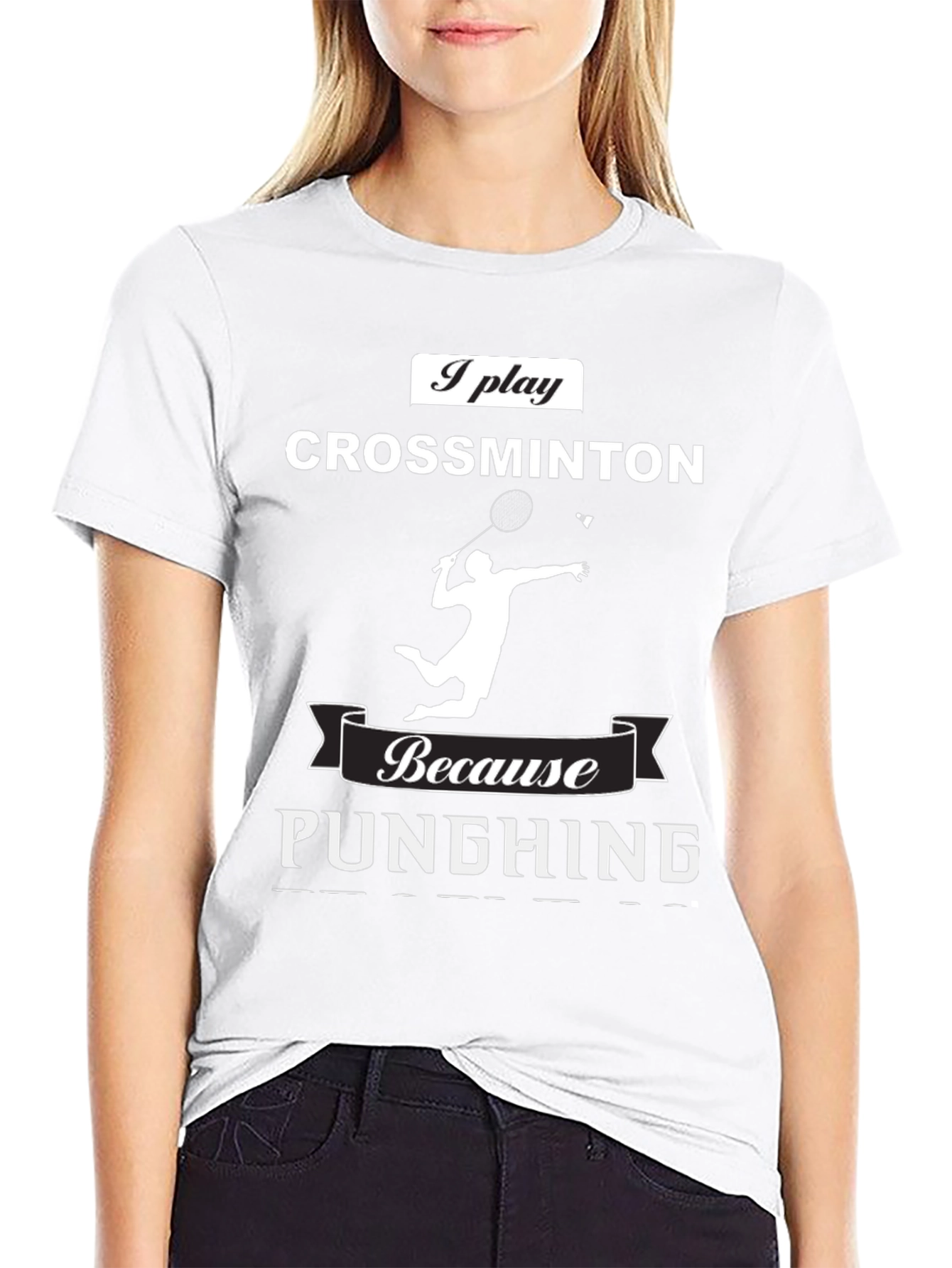 Crossminton T-Shirt: Play Because Punching