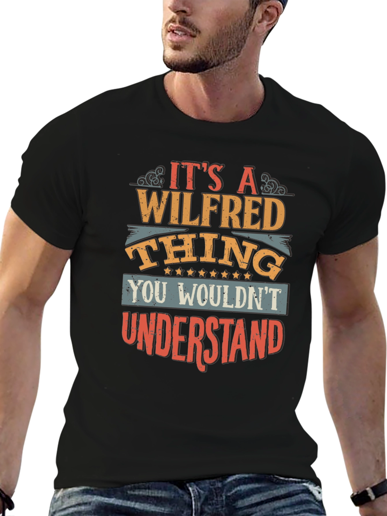 Its A Wilfred Thing T-Shirt
