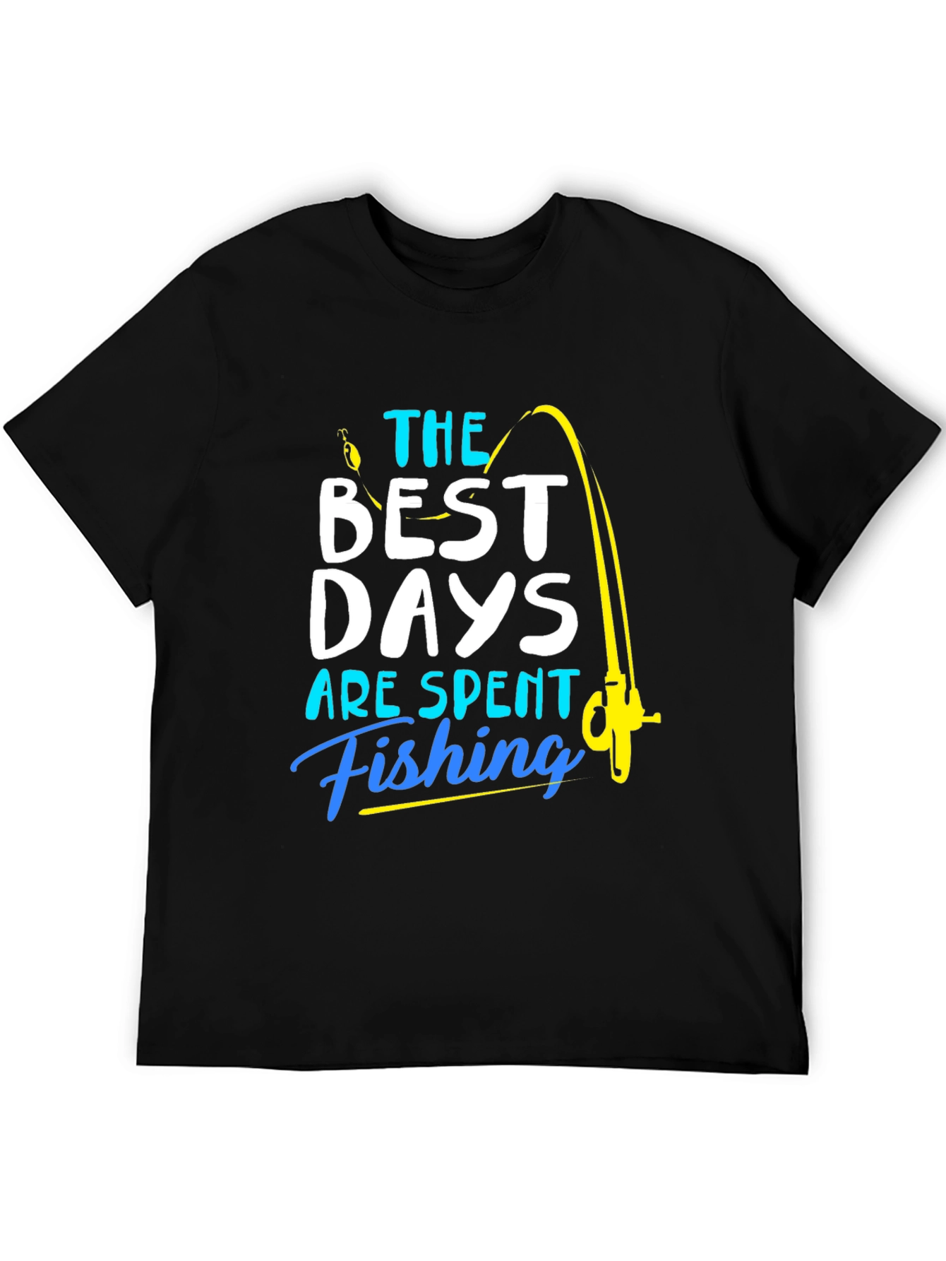 Fishing T-Shirt: Best Days are Spent Fishing