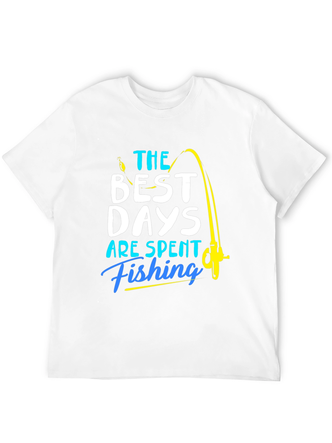Fishing T-Shirt: Best Days are Spent Fishing