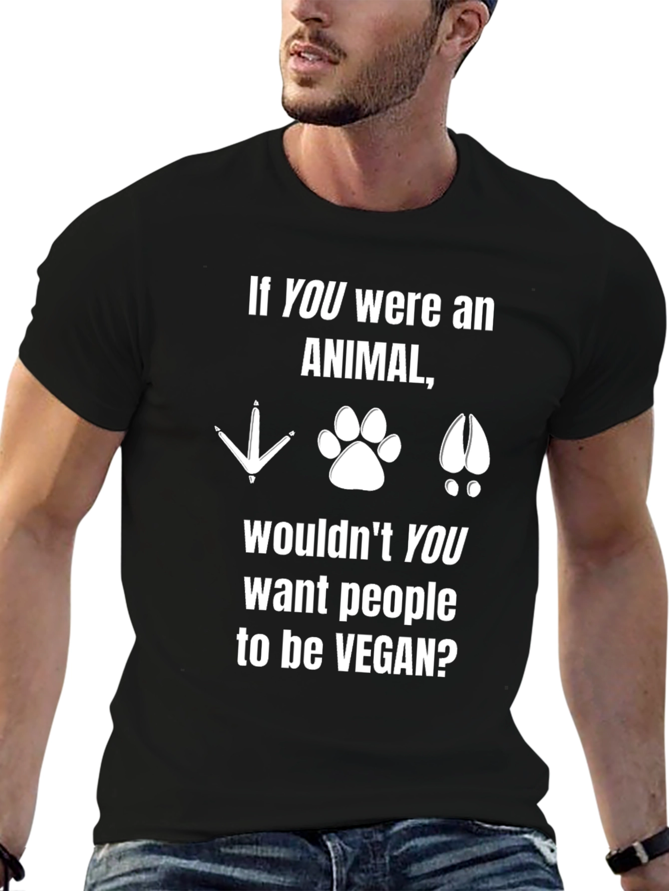 Vegan Animal T-Shirt: If YOU Were an Animal