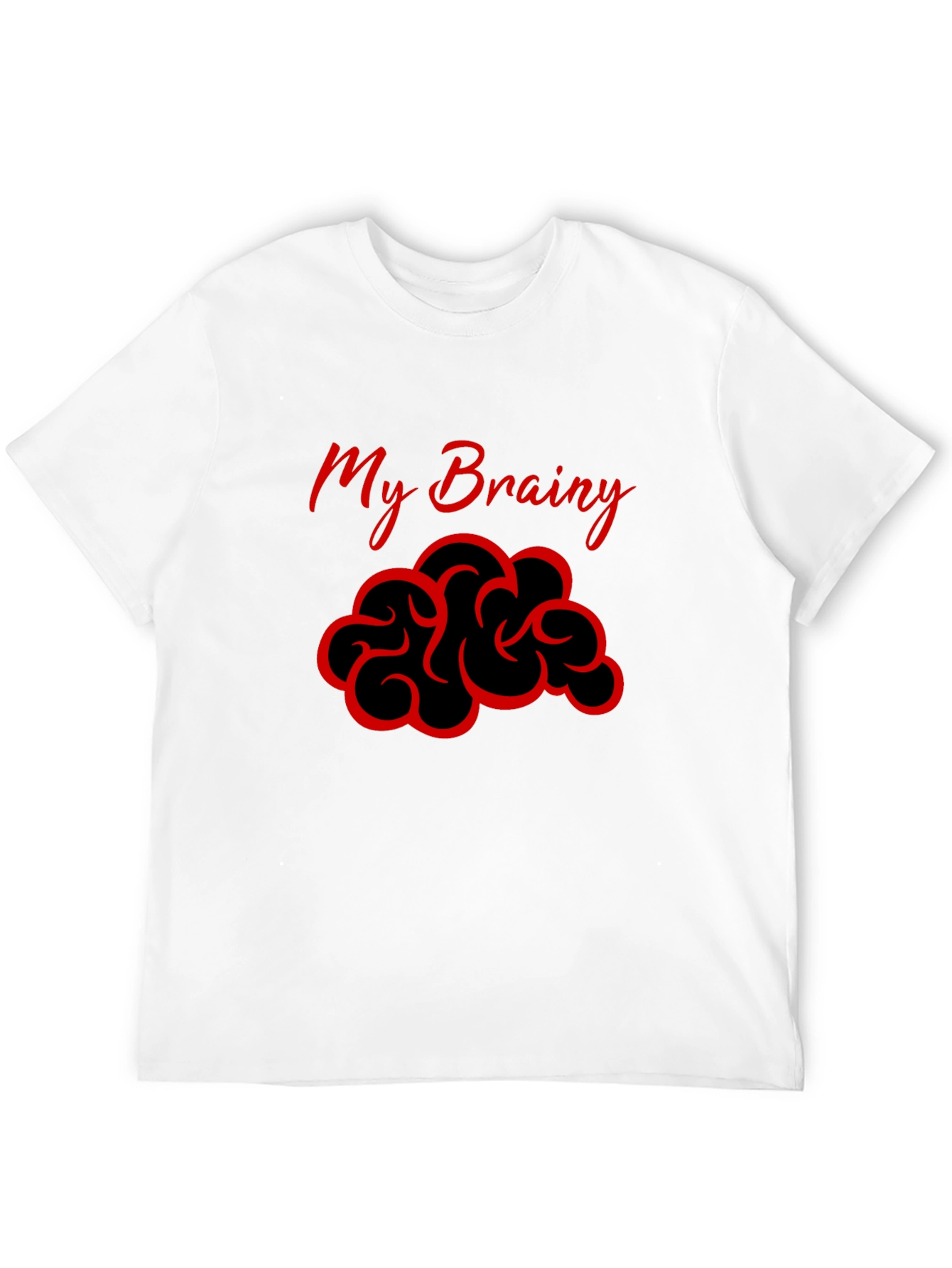 My Brainy Tee - Funny Graphic Novelty T-Shirt