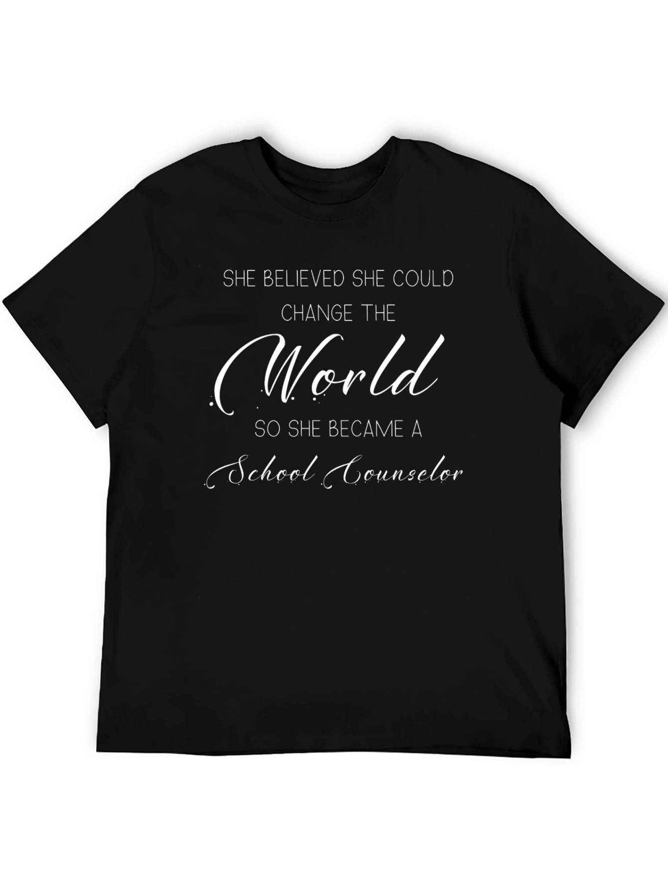 She Believed She Could Change The World T-Shirt
