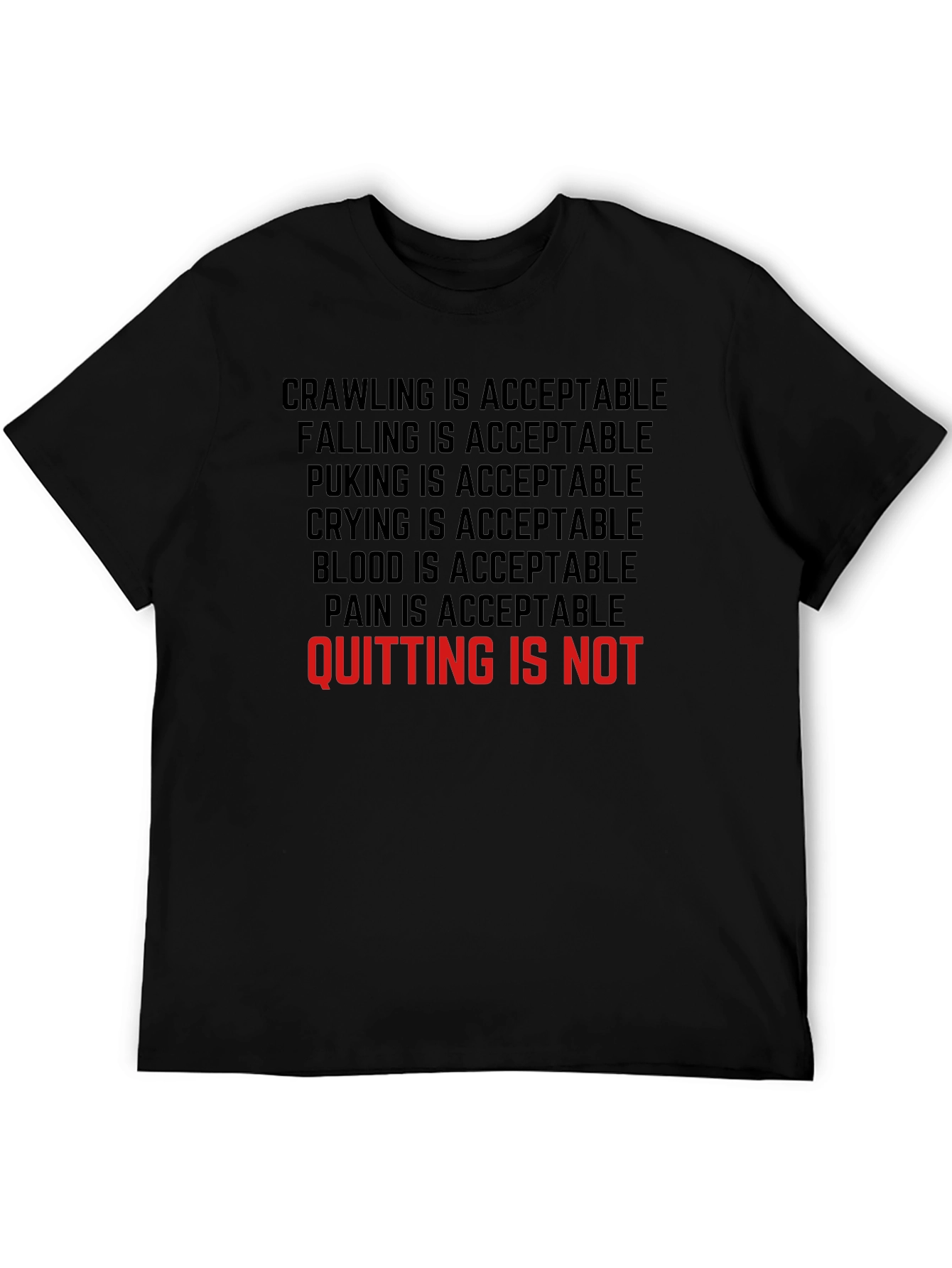Motivational T-Shirt - Never Quit