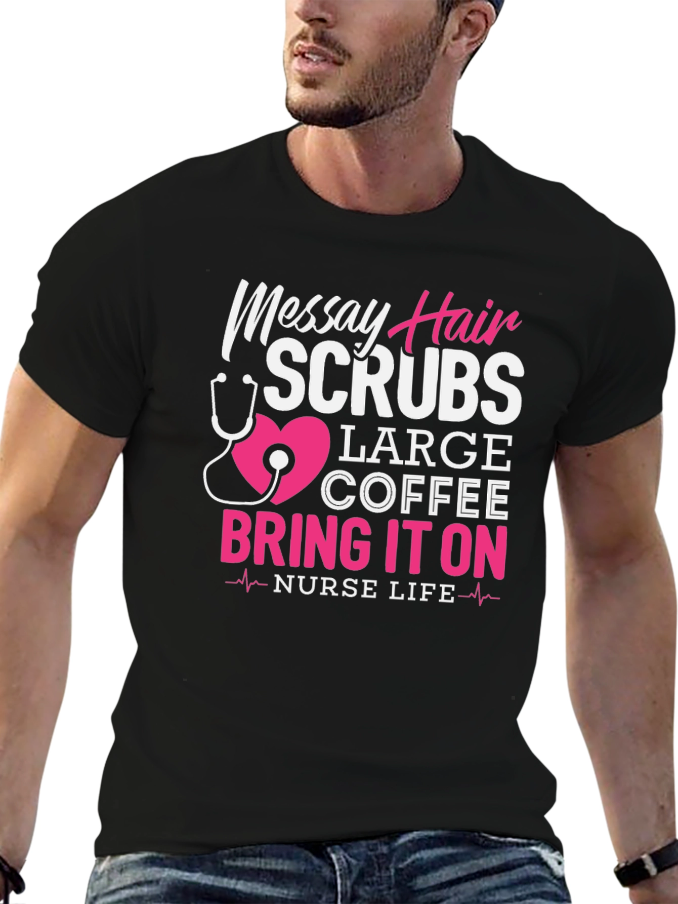 Messy Hair Scrubs Nurse T-Shirt