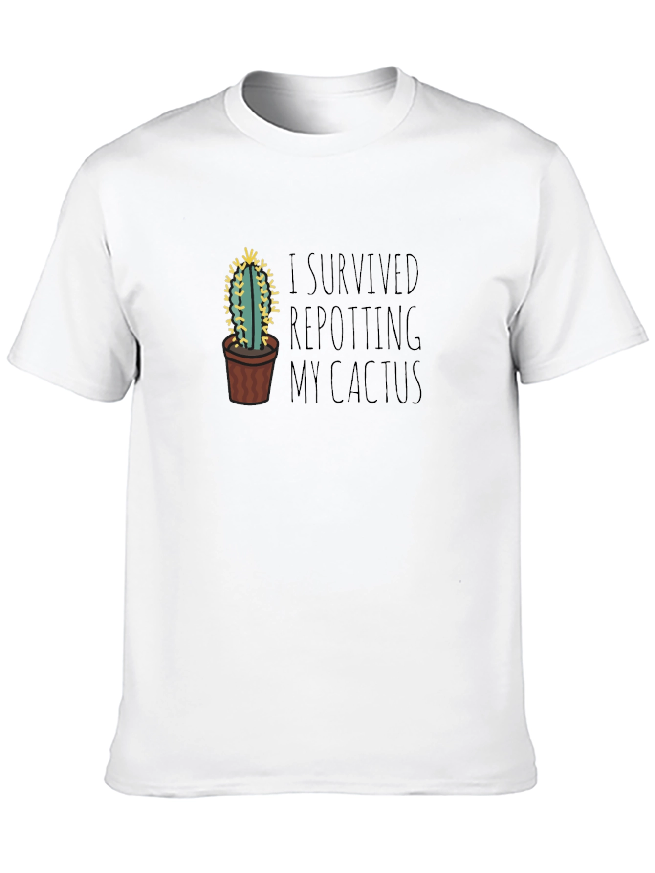 I Survived Repotting My Cactus T-Shirt