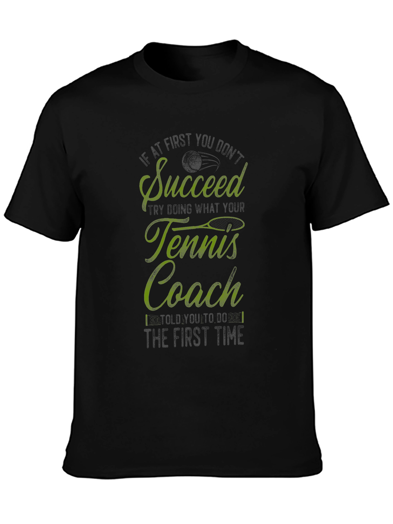 Succeed Tennis Coach Graphic Tee - Black Cotton T-Shirt
