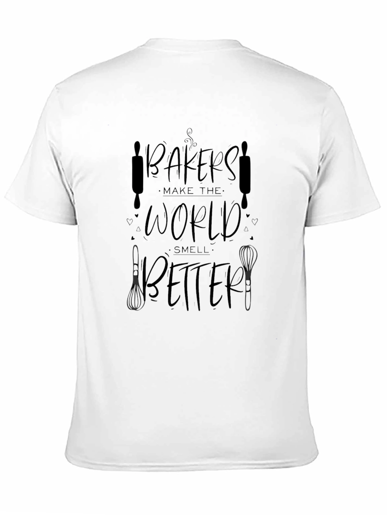 Bakers Make the World Better Black T-Shirt