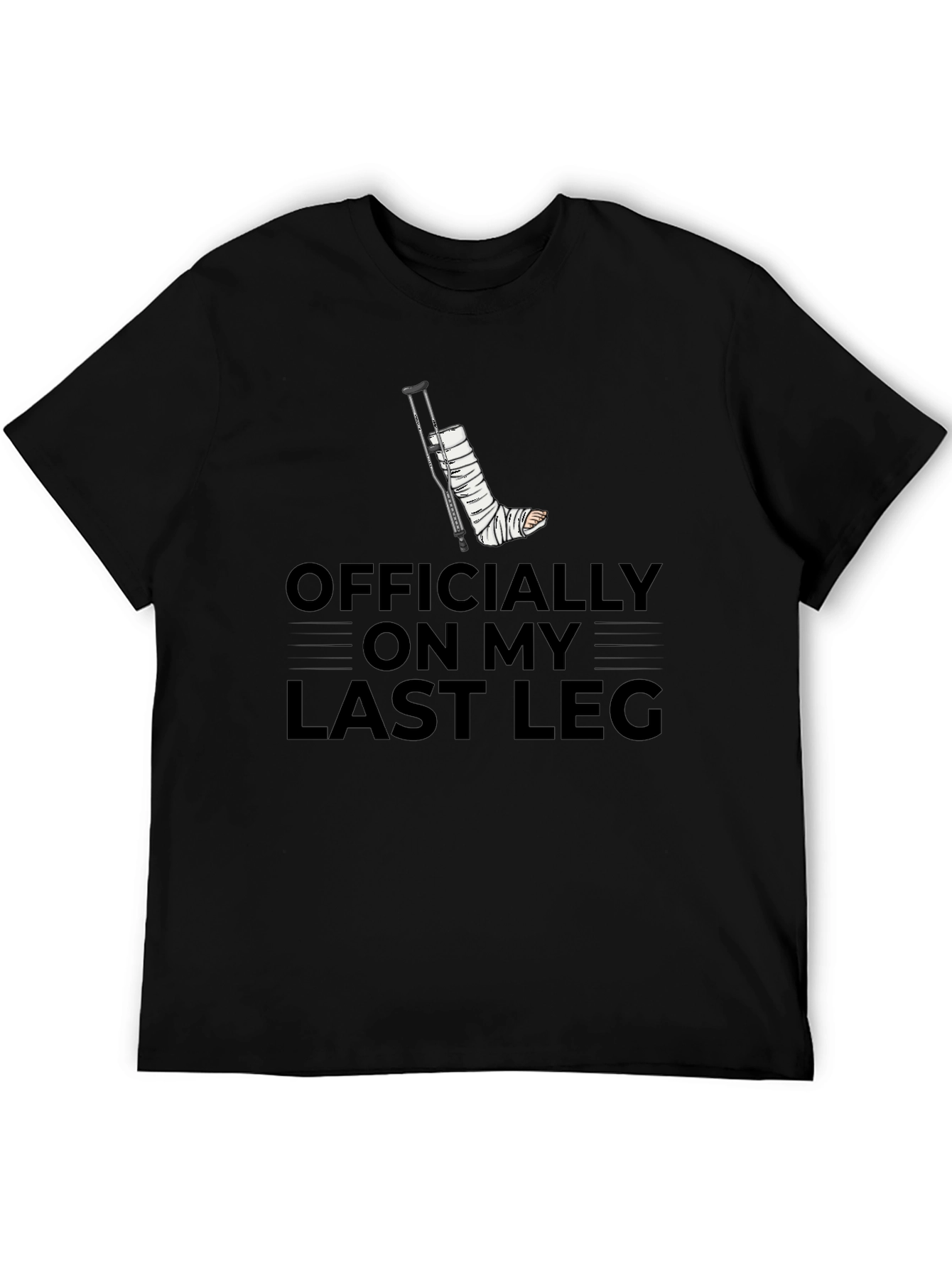 Officially On My Last Leg Black T-Shirt