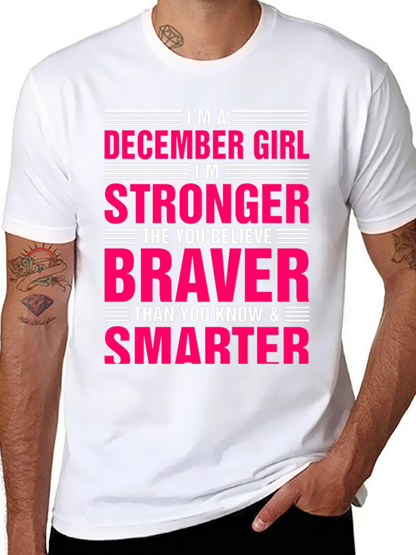 December Girl T-Shirt - Strong Brave Smart