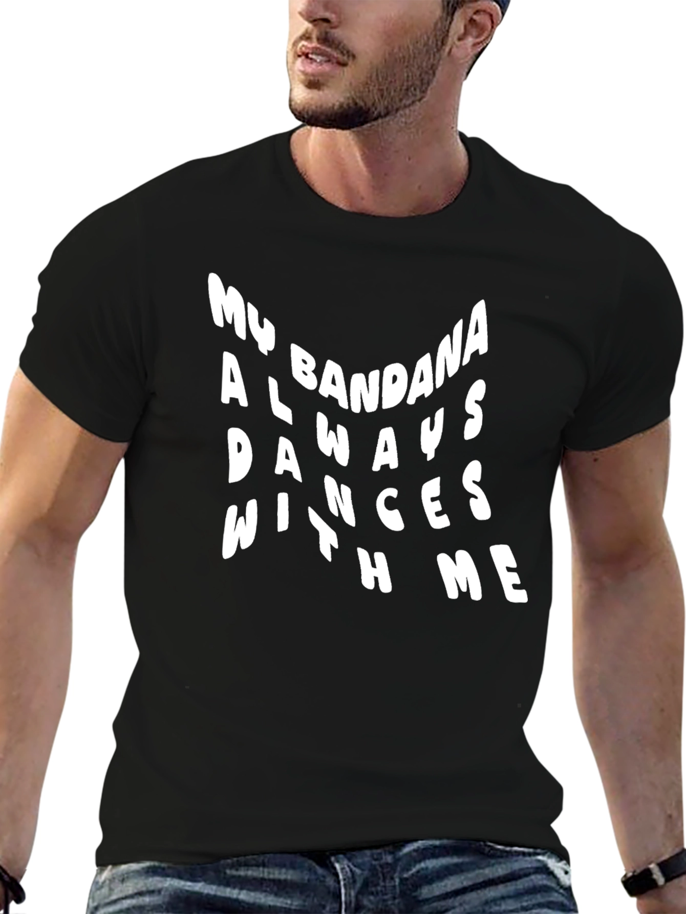 My Bandana Always Dances With Me T-Shirt