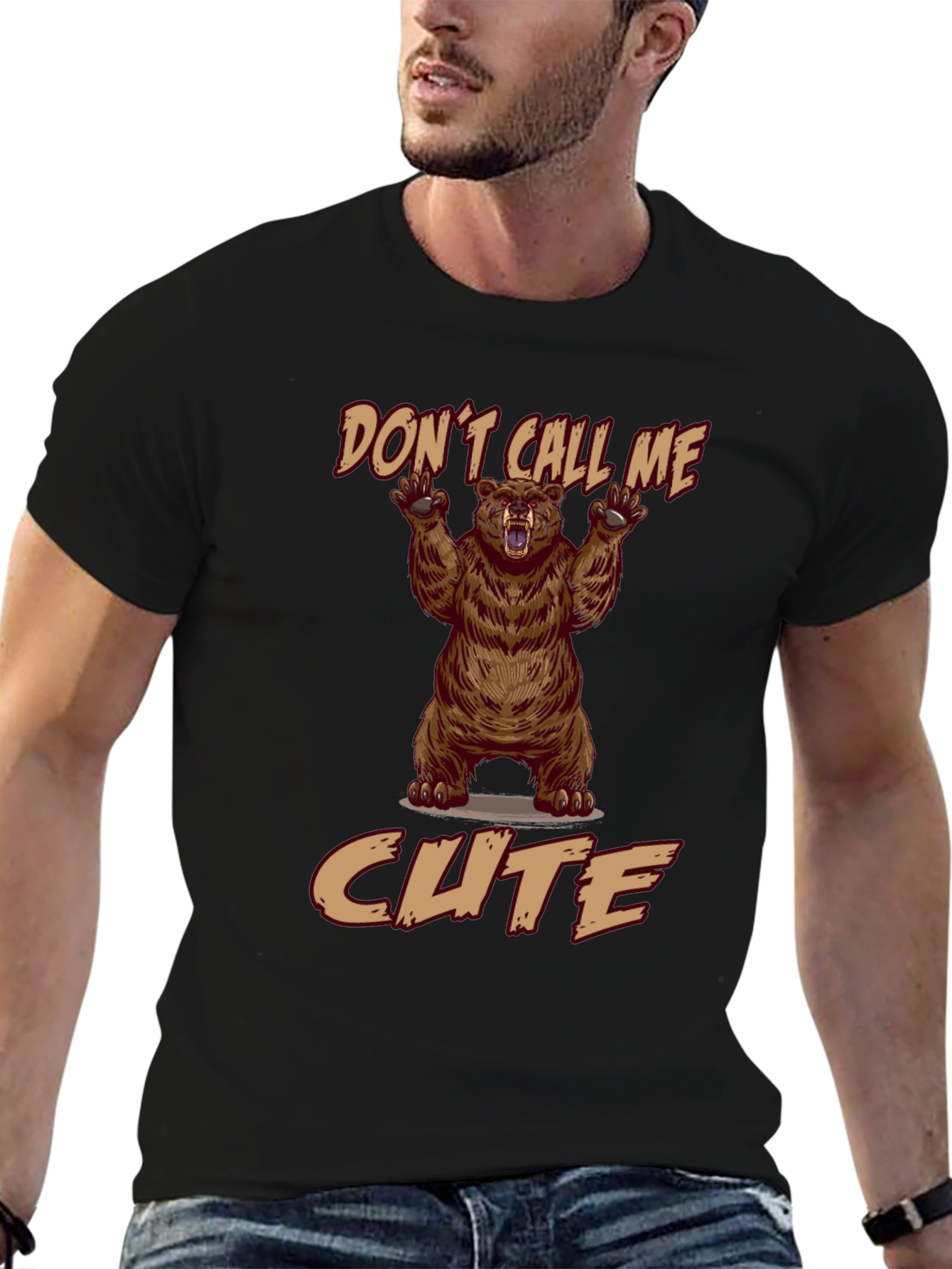 Dont Call Me Cute Bear T-Shirt