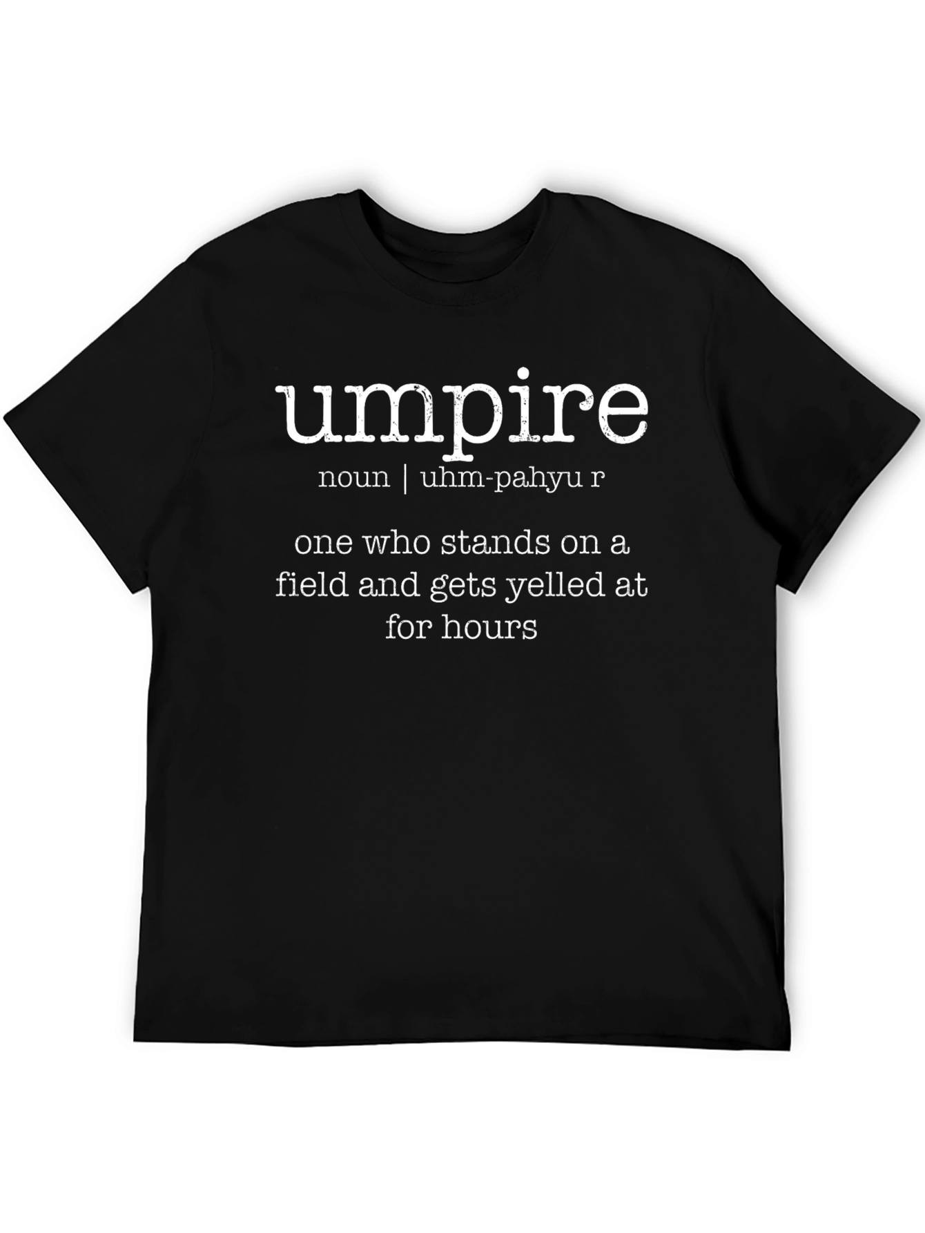 Umpire Definition Funny Baseball T-Shirt