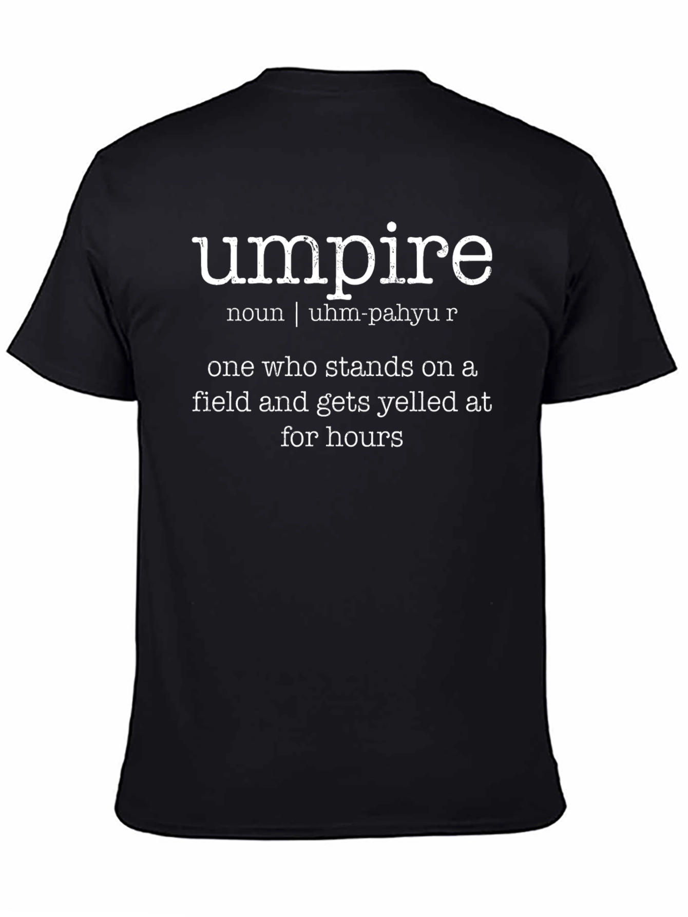 Umpire Definition Funny Baseball T-Shirt