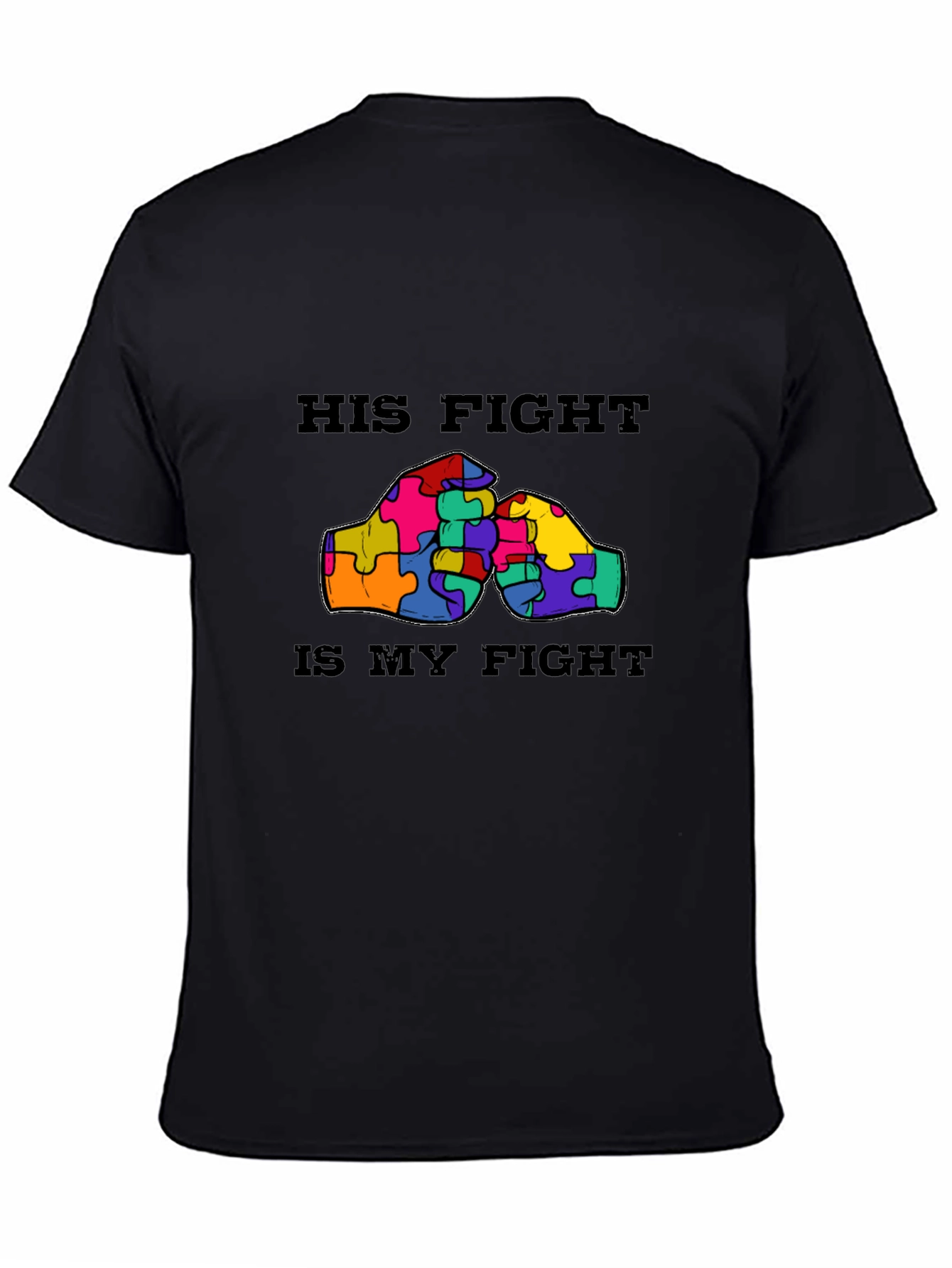 Autism Awareness His Fight Is My Fight T-Shirt