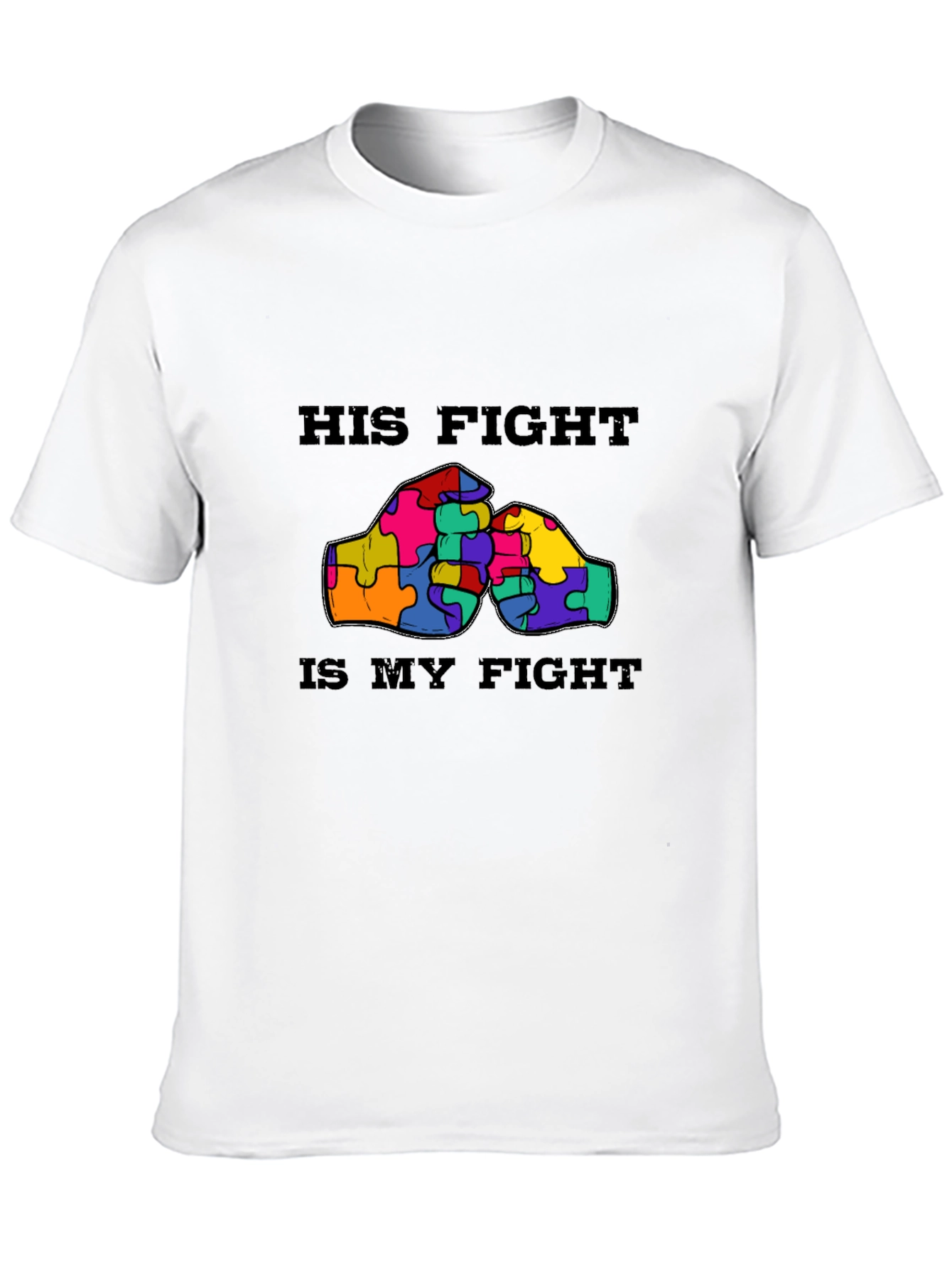 Autism Awareness His Fight Is My Fight T-Shirt