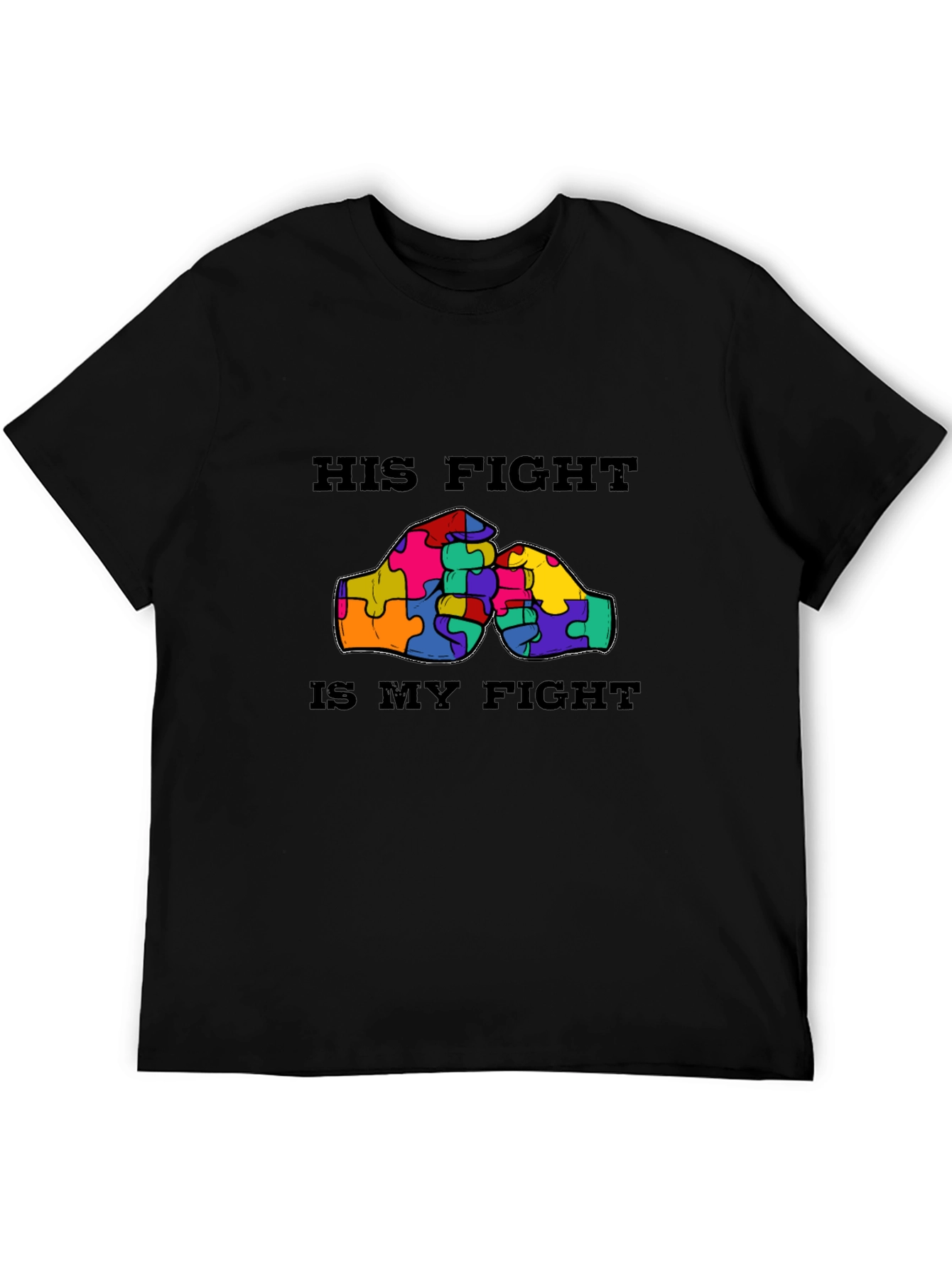 Autism Awareness His Fight Is My Fight T-Shirt