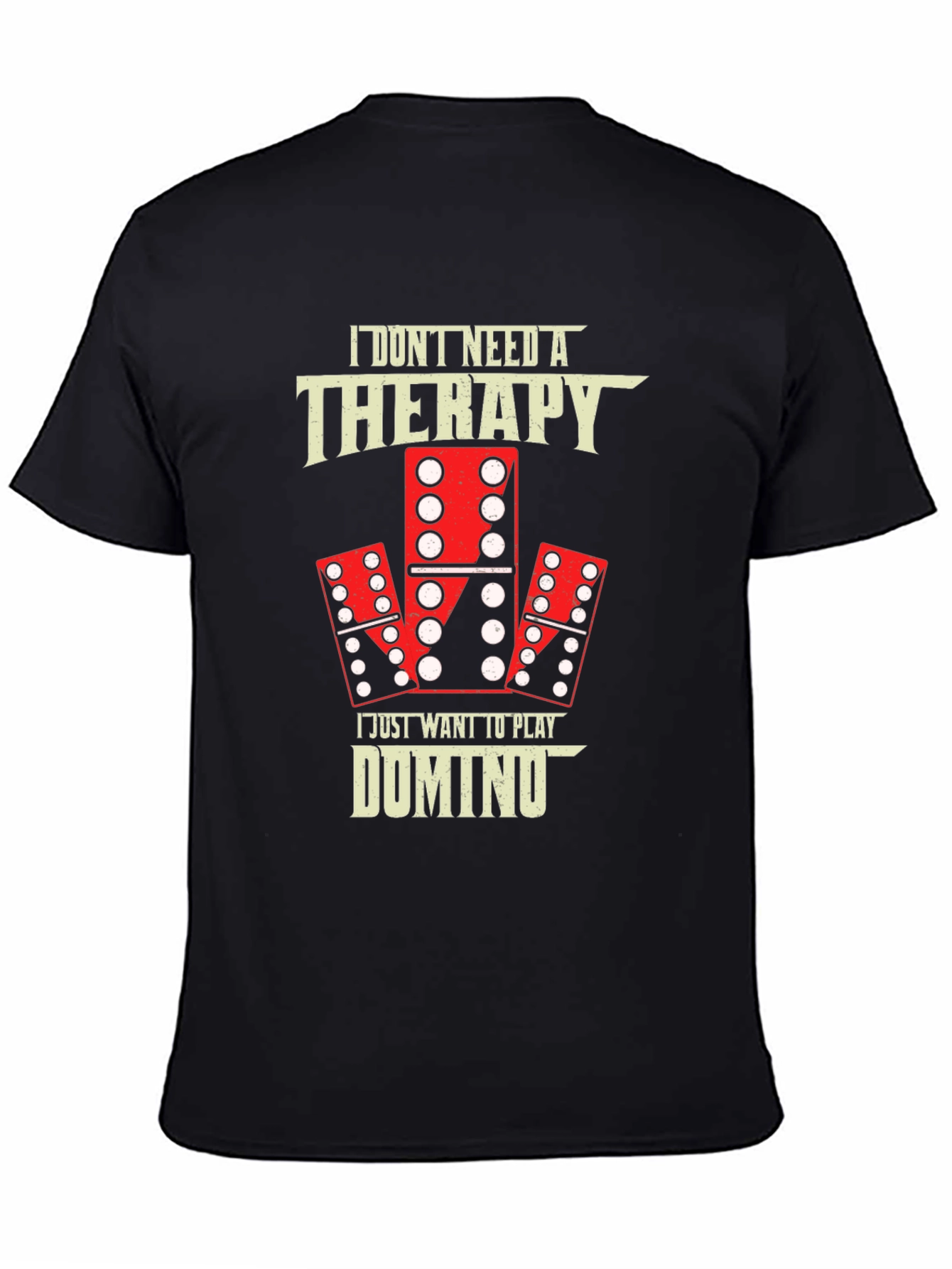 Domino Therapy T-Shirt - Play Dominoes!