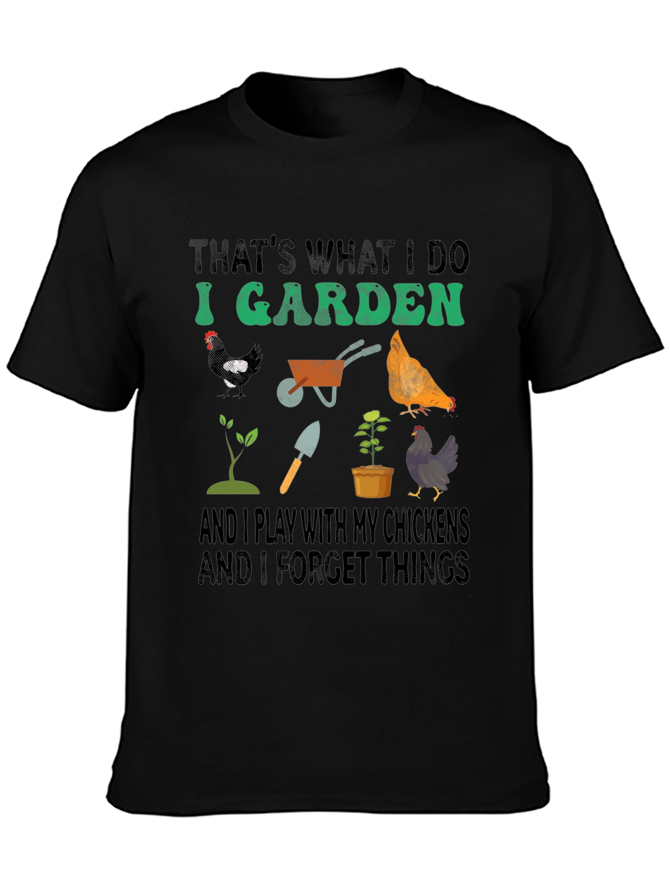 Gardener & Chicken Lover T-Shirt
