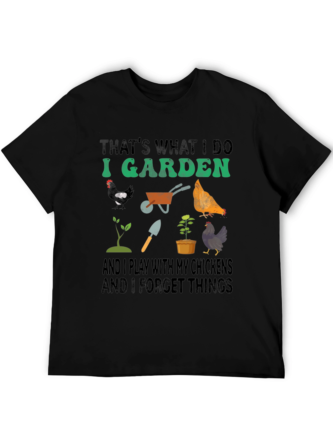 Gardener & Chicken Lover T-Shirt