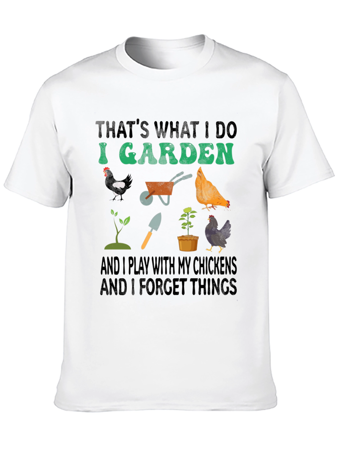 Gardener & Chicken Lover T-Shirt