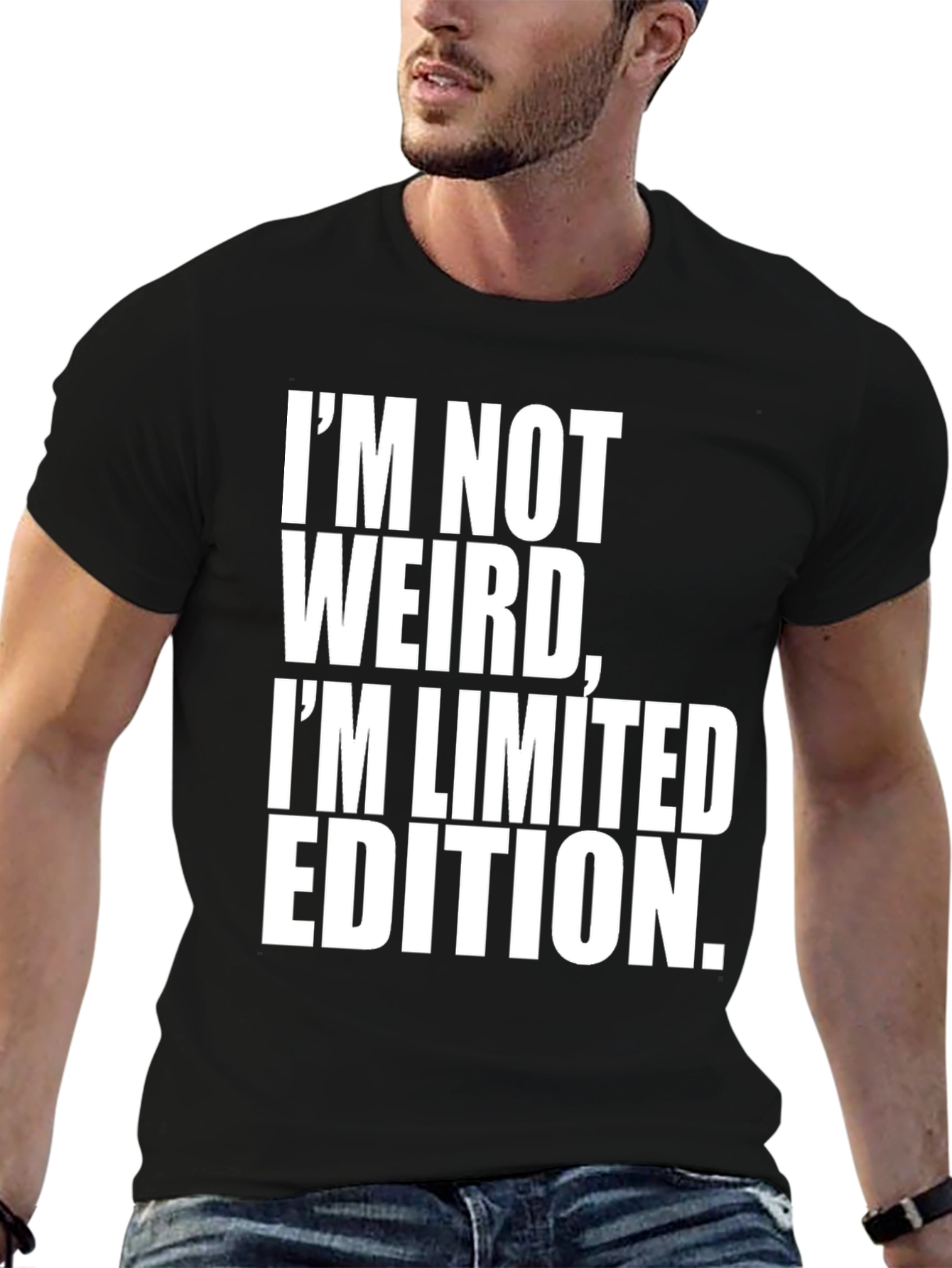 Im Not Weird Im Limited Edition Black T-Shirt