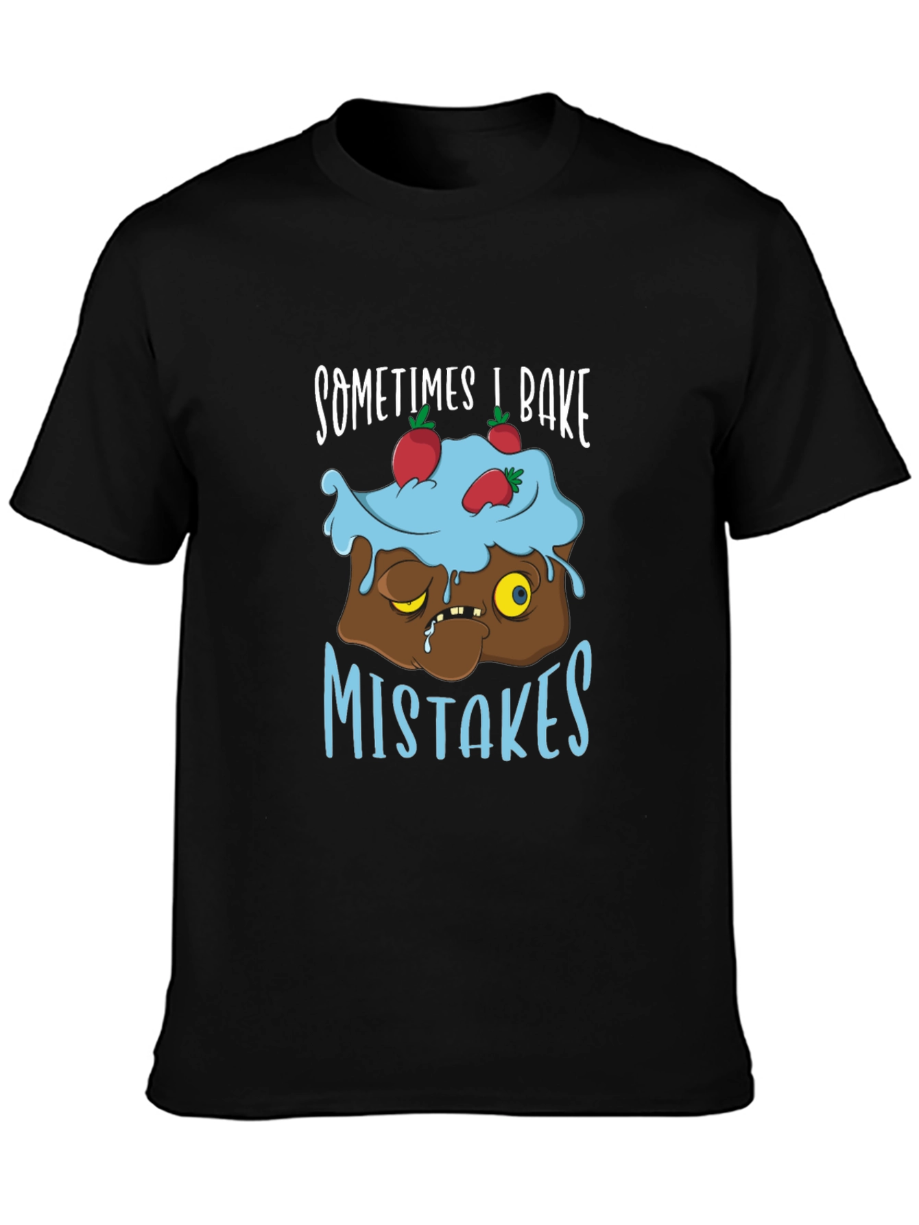 Bake Mistakes T-Shirt Funny Baking Tee