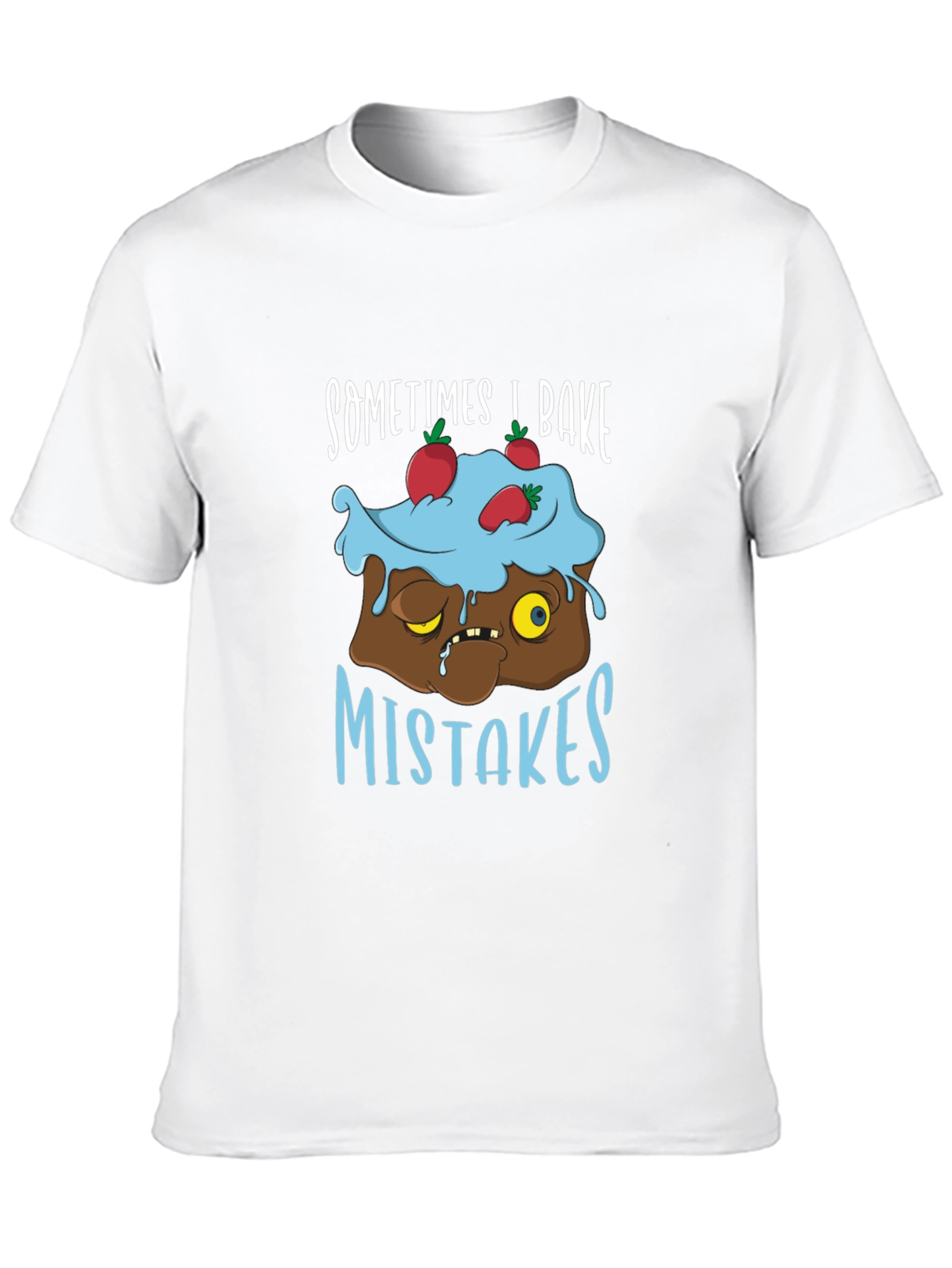 Bake Mistakes T-Shirt Funny Baking Tee