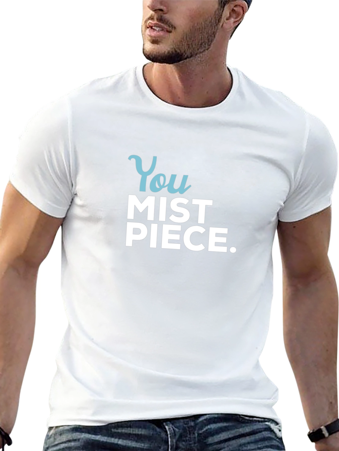 You Mist Piece T-Shirt - Funny Pun Tee