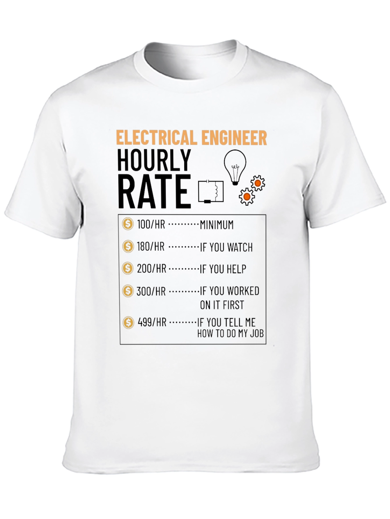 Electrical Engineer Hourly Rate Graphic T-Shirt