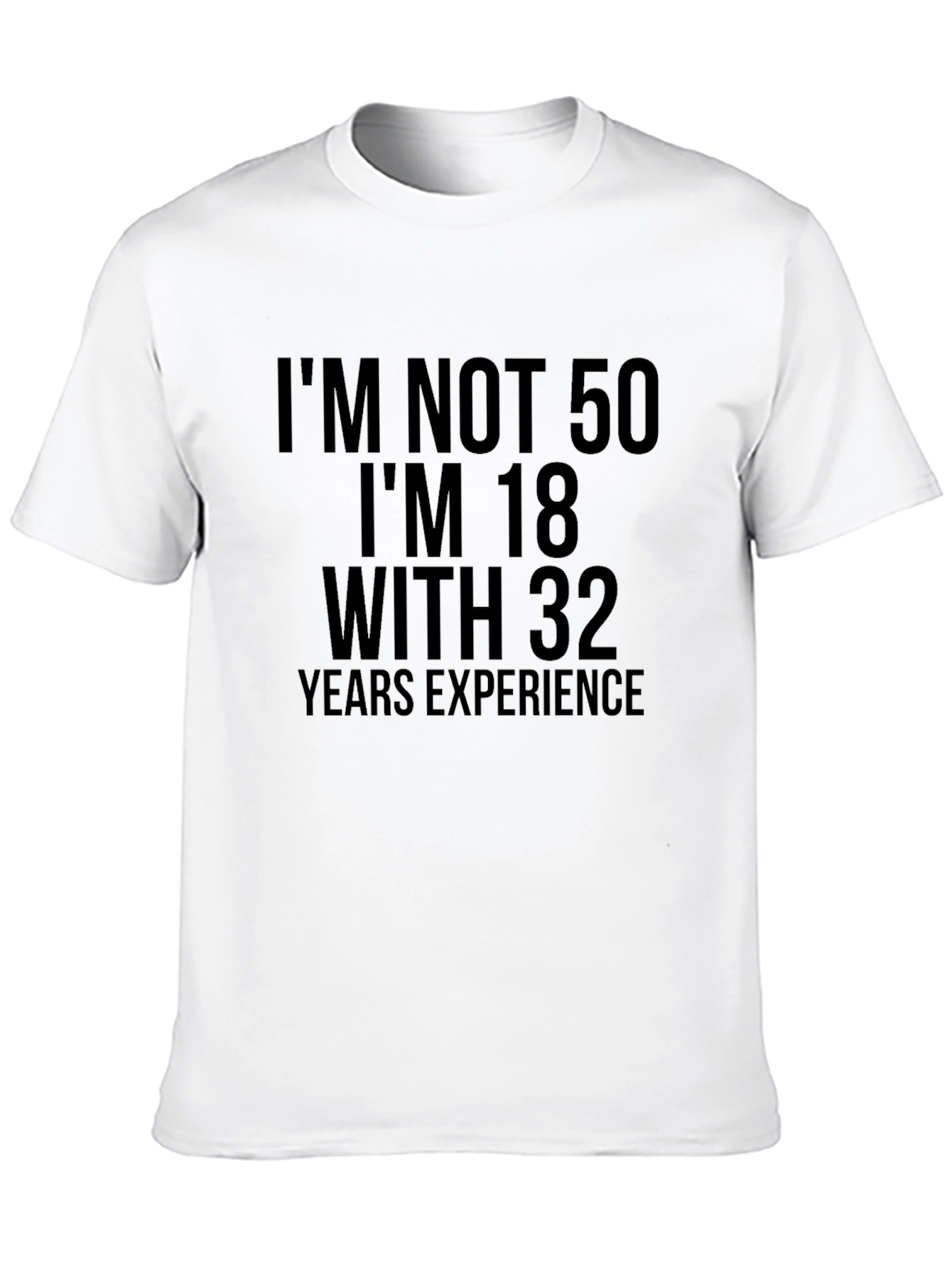 Funny 50th Birthday T-Shirt - Im Not 50