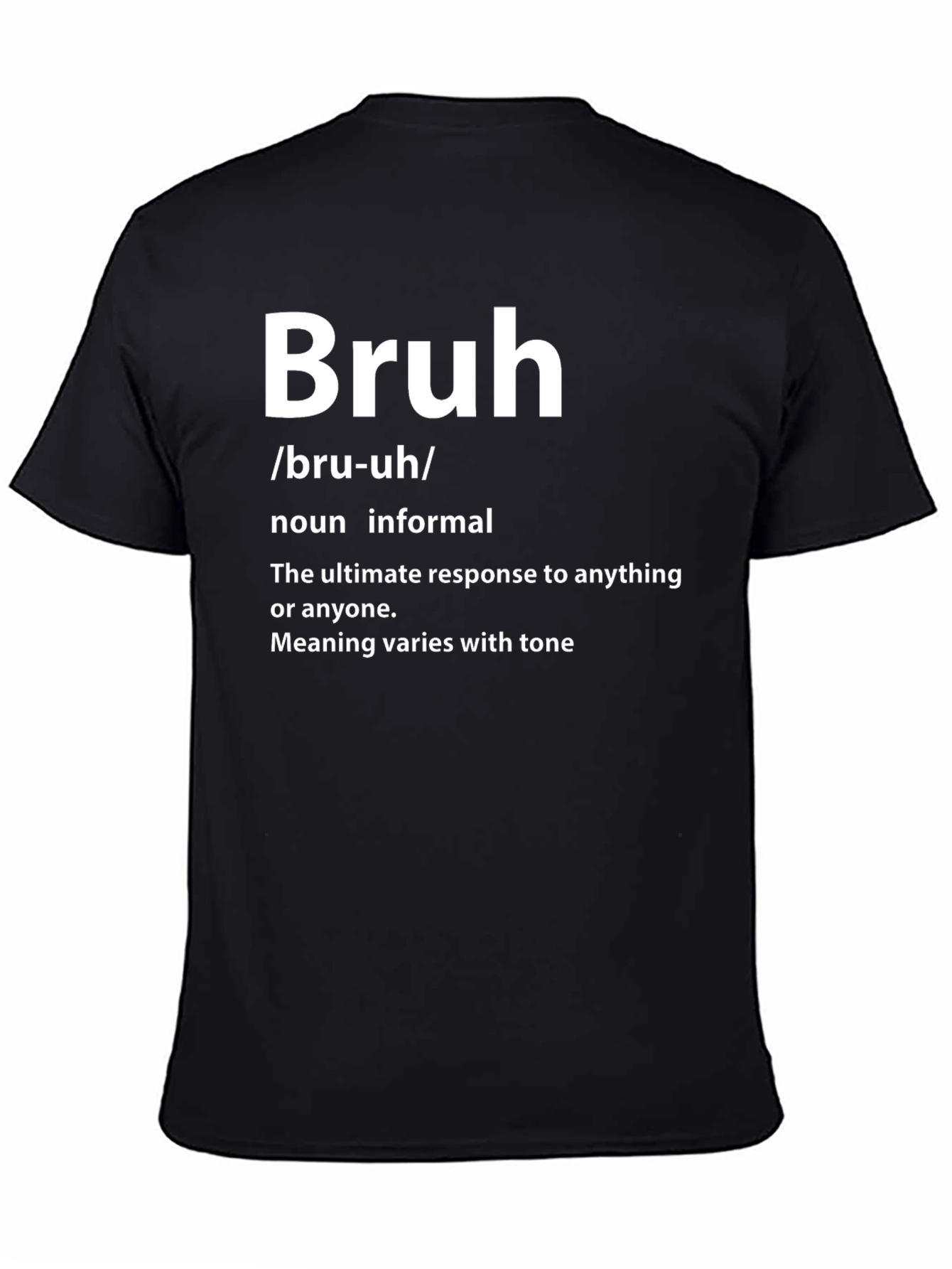 Bruh Definition T-Shirt - Informal Noun