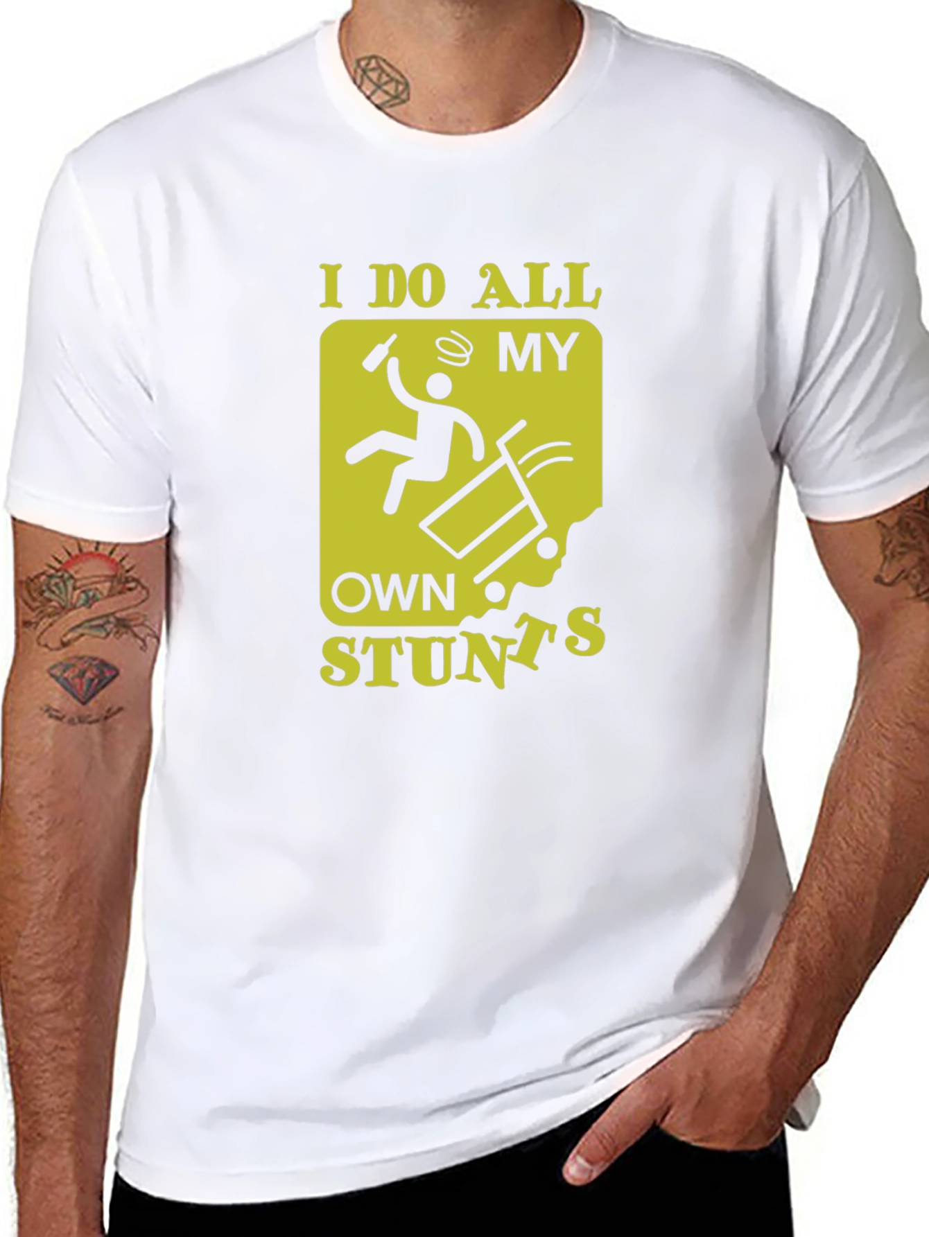 I Do All My Own Stunts Funny Graphic Tee