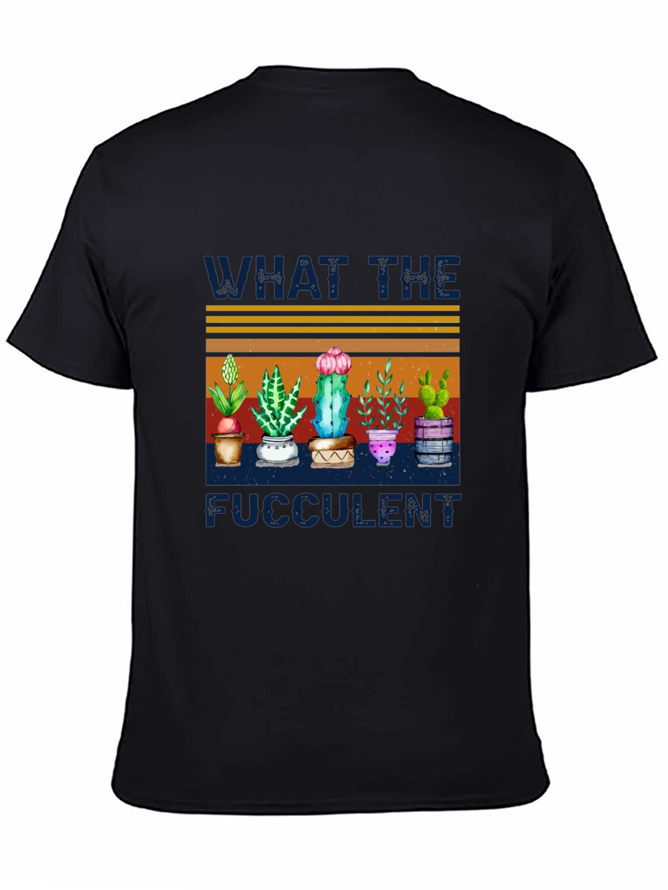 Funny Succulent Plant T-Shirt - What The Fucculent