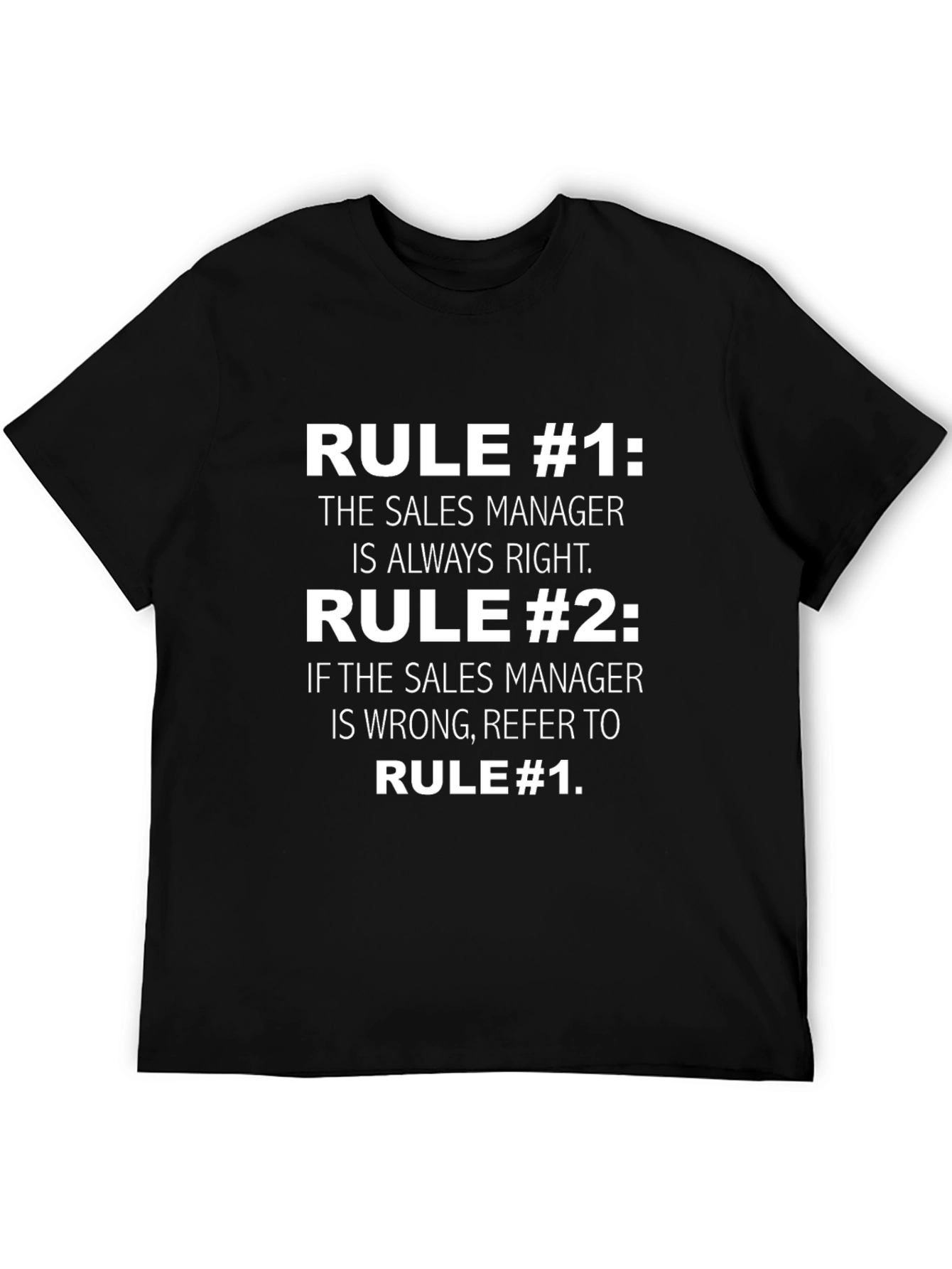 Sales Manager Rule T-Shirt - Funny Boss Gift