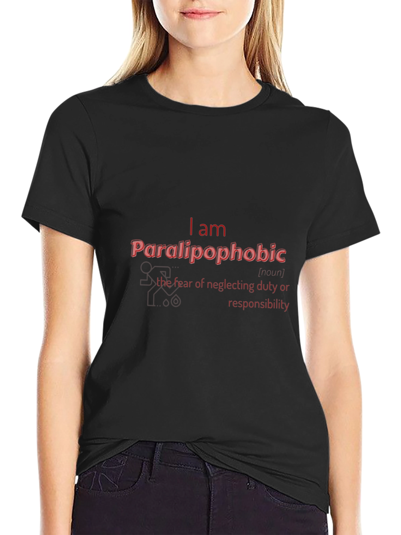 Paralipophobic T-Shirt - Fear of Neglecting Duty