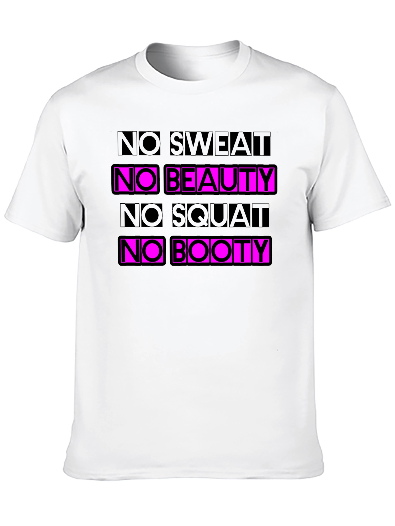No Sweat No Beauty Graphic T-Shirt