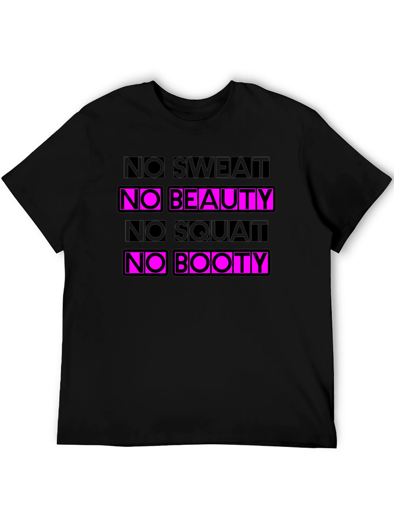 No Sweat No Beauty Graphic T-Shirt
