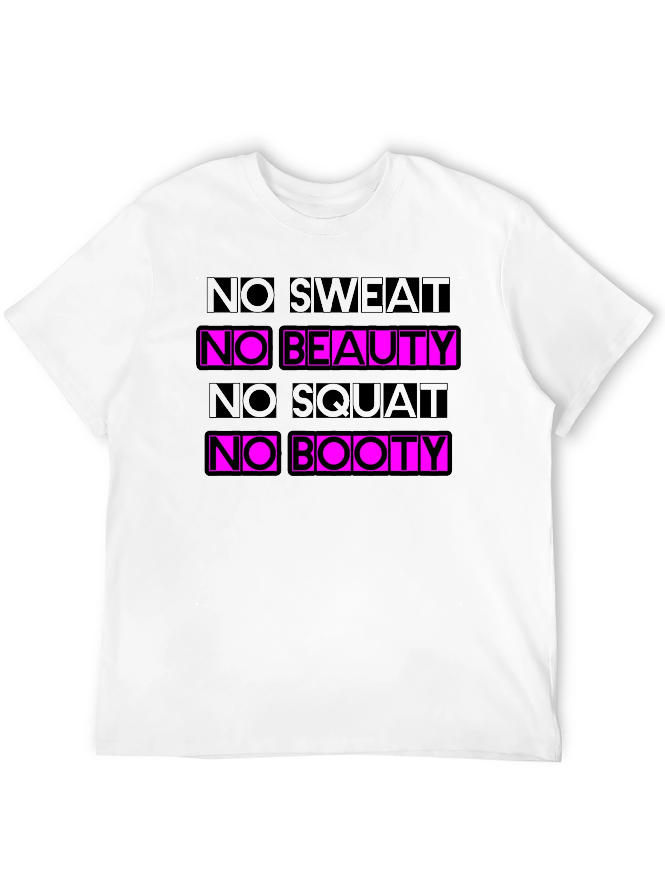 No Sweat No Beauty Graphic T-Shirt