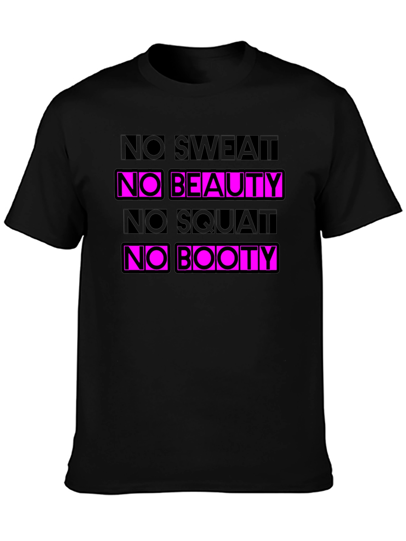 No Sweat No Beauty Graphic T-Shirt