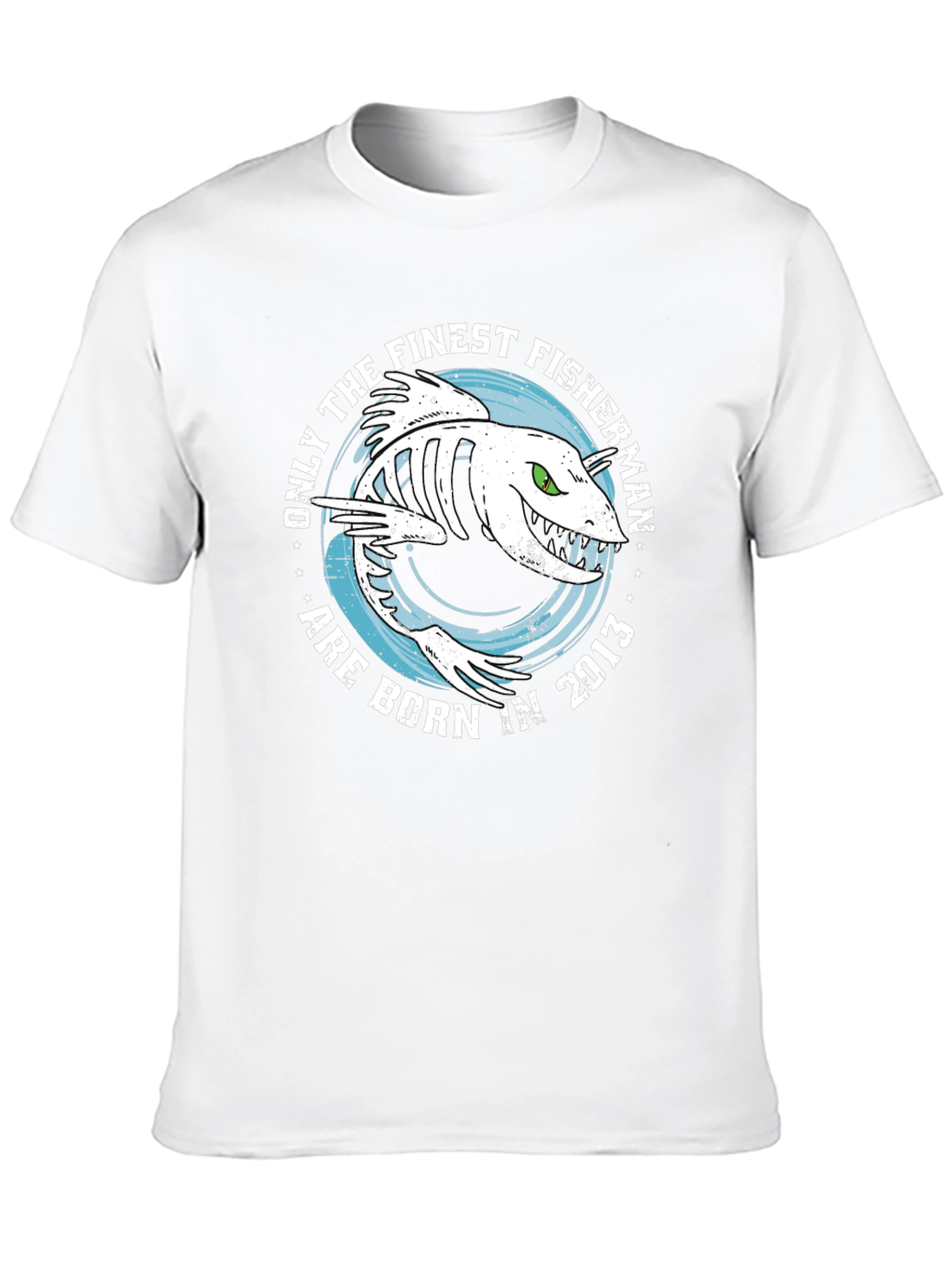 Finest Fisherman Born in 2013 T-Shirt